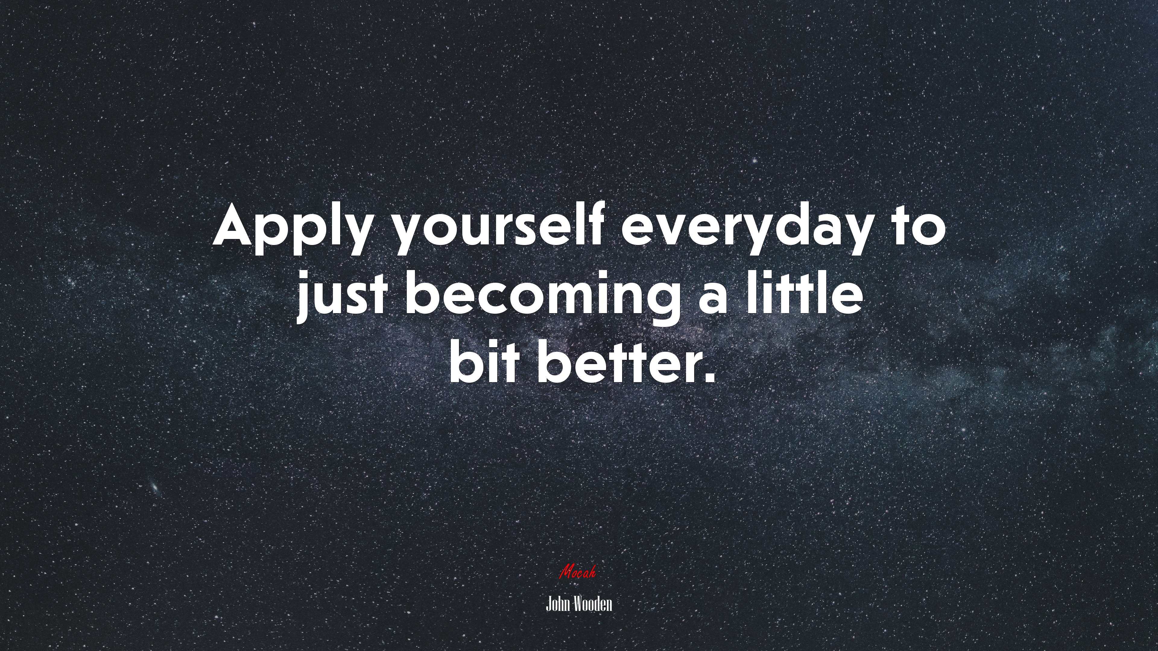 Apply yourself everyday to just becoming a little bit better. | John Wooden quote HD Wallpaper