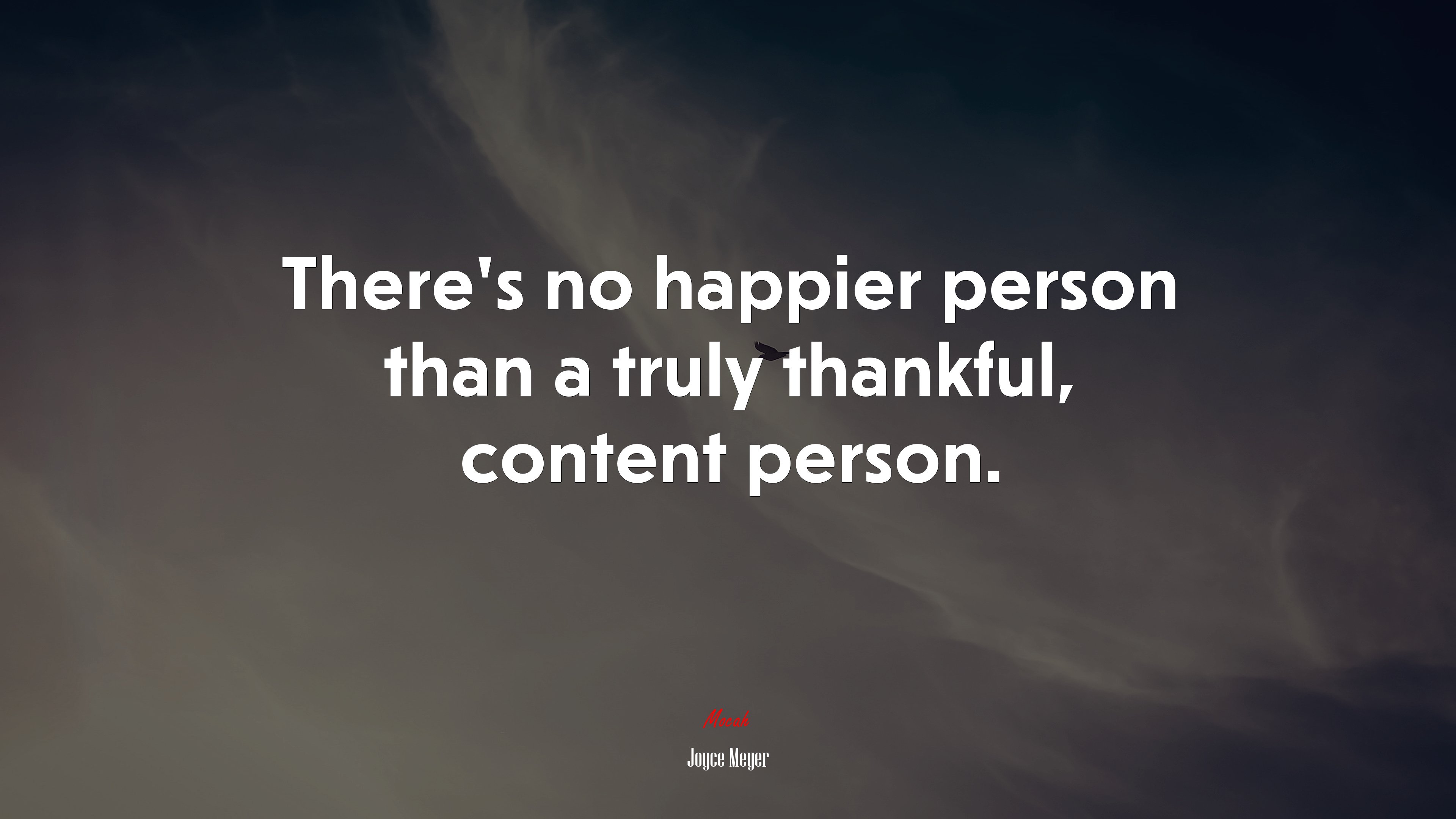 There’s no happier person than a truly thankful, content person. | Joyce Meyer quote HD Wallpaper