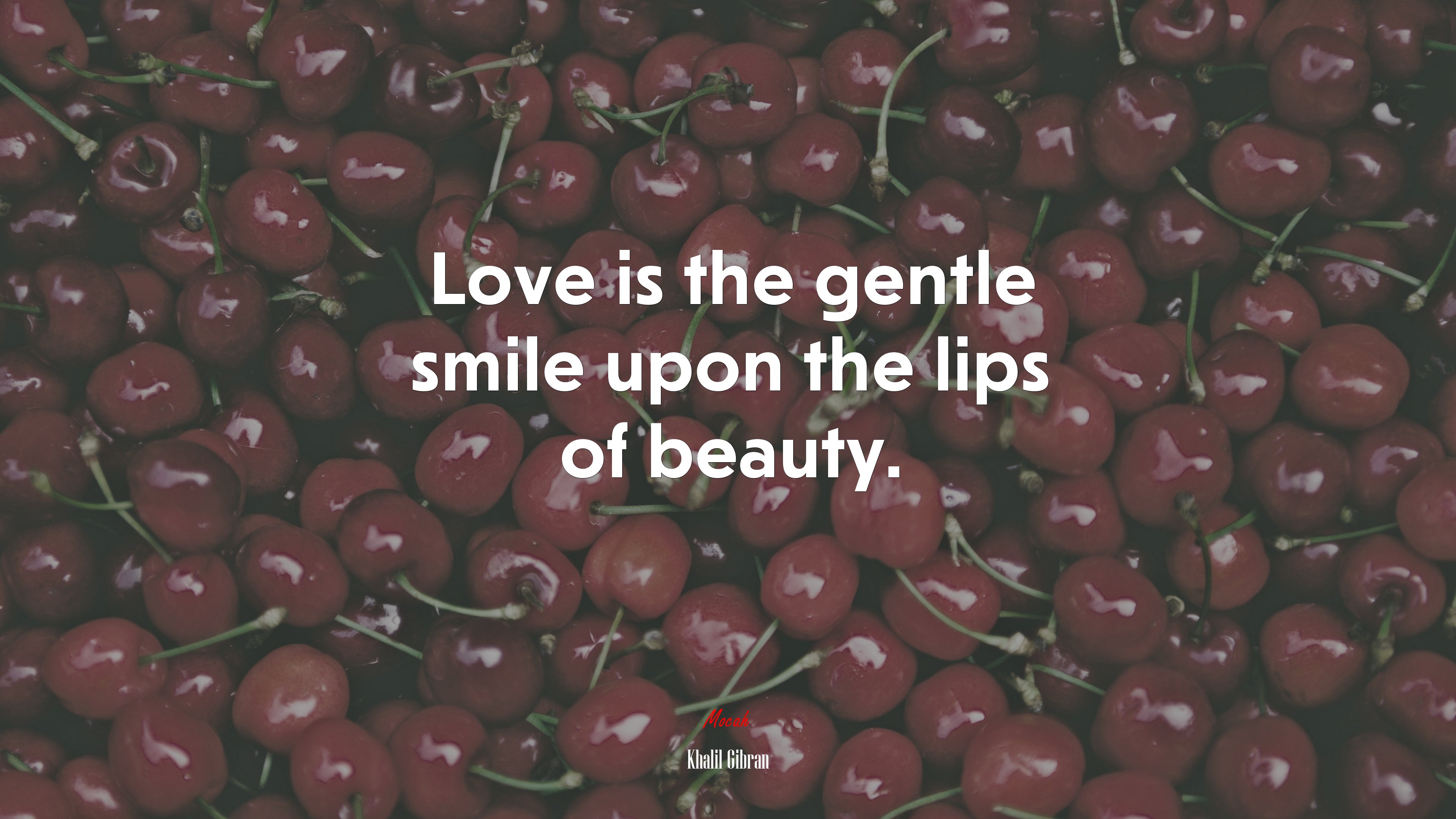 Love is the gentle smile upon the lips of beauty. | Khalil Gibran quote HD Wallpaper