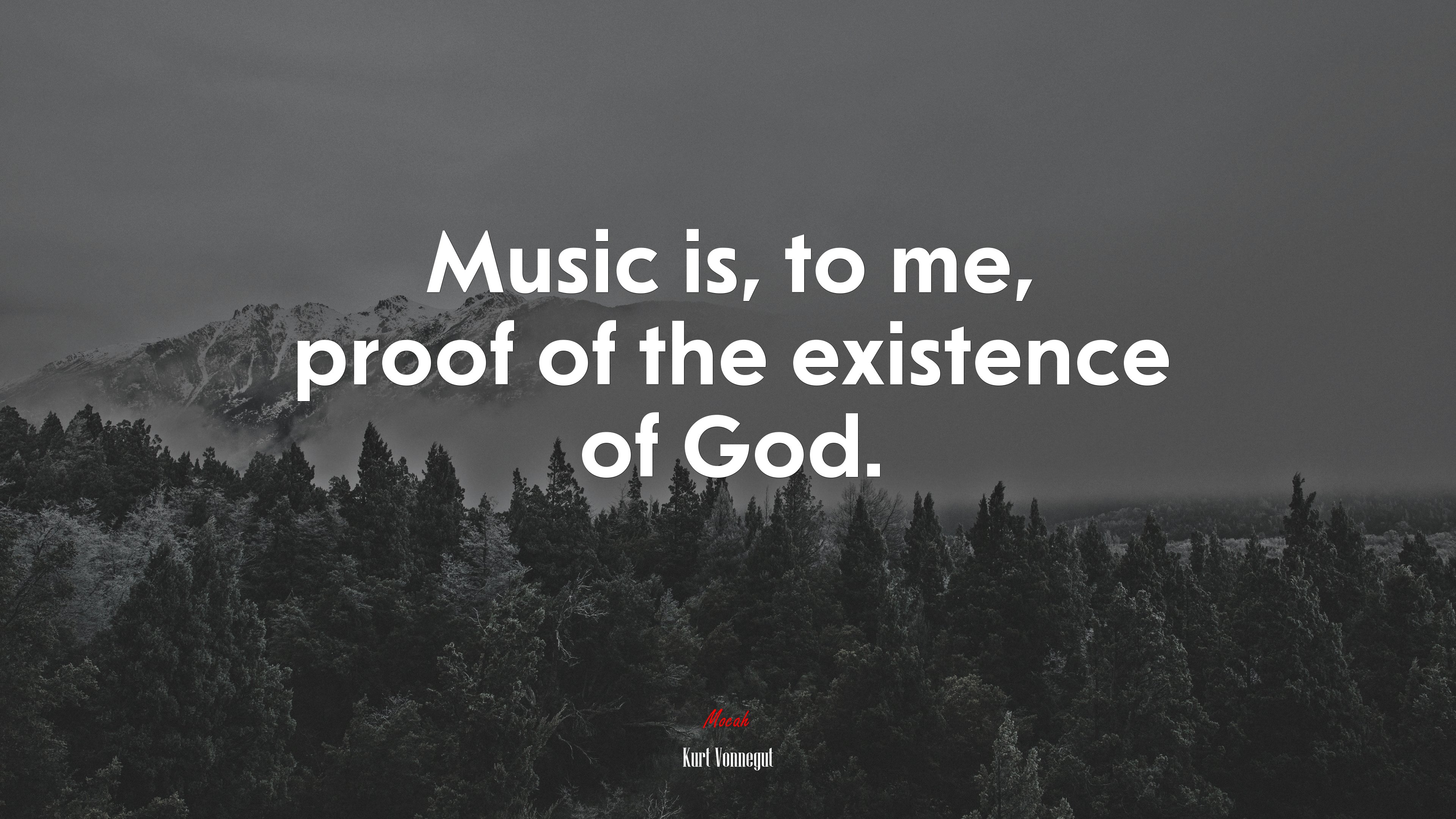 Music is, to me, proof of the existence of God. | Kurt Vonnegut quote HD Wallpaper