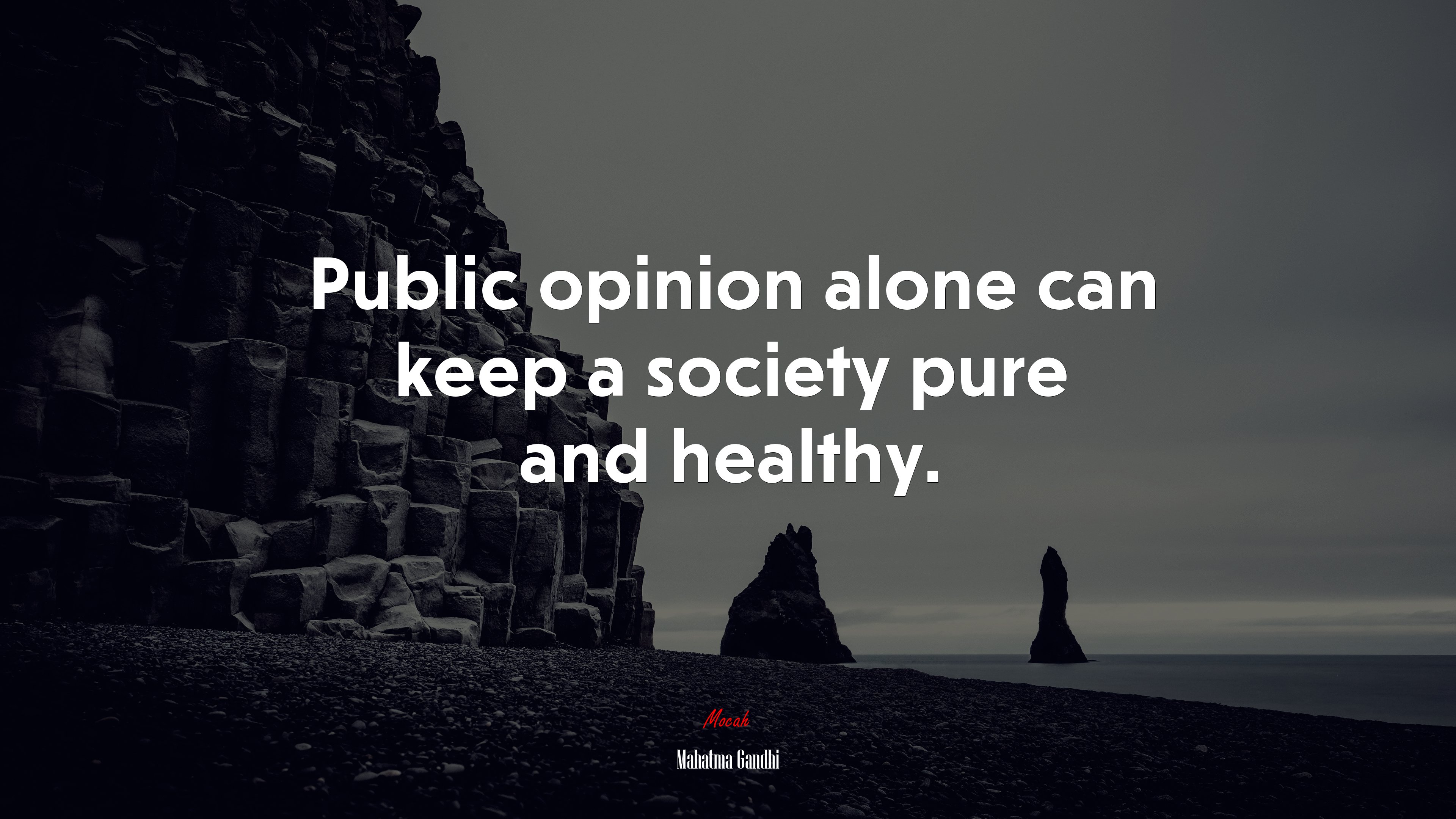 Public opinion alone can keep a society pure and healthy. | Mahatma Gandhi quote HD Wallpaper
