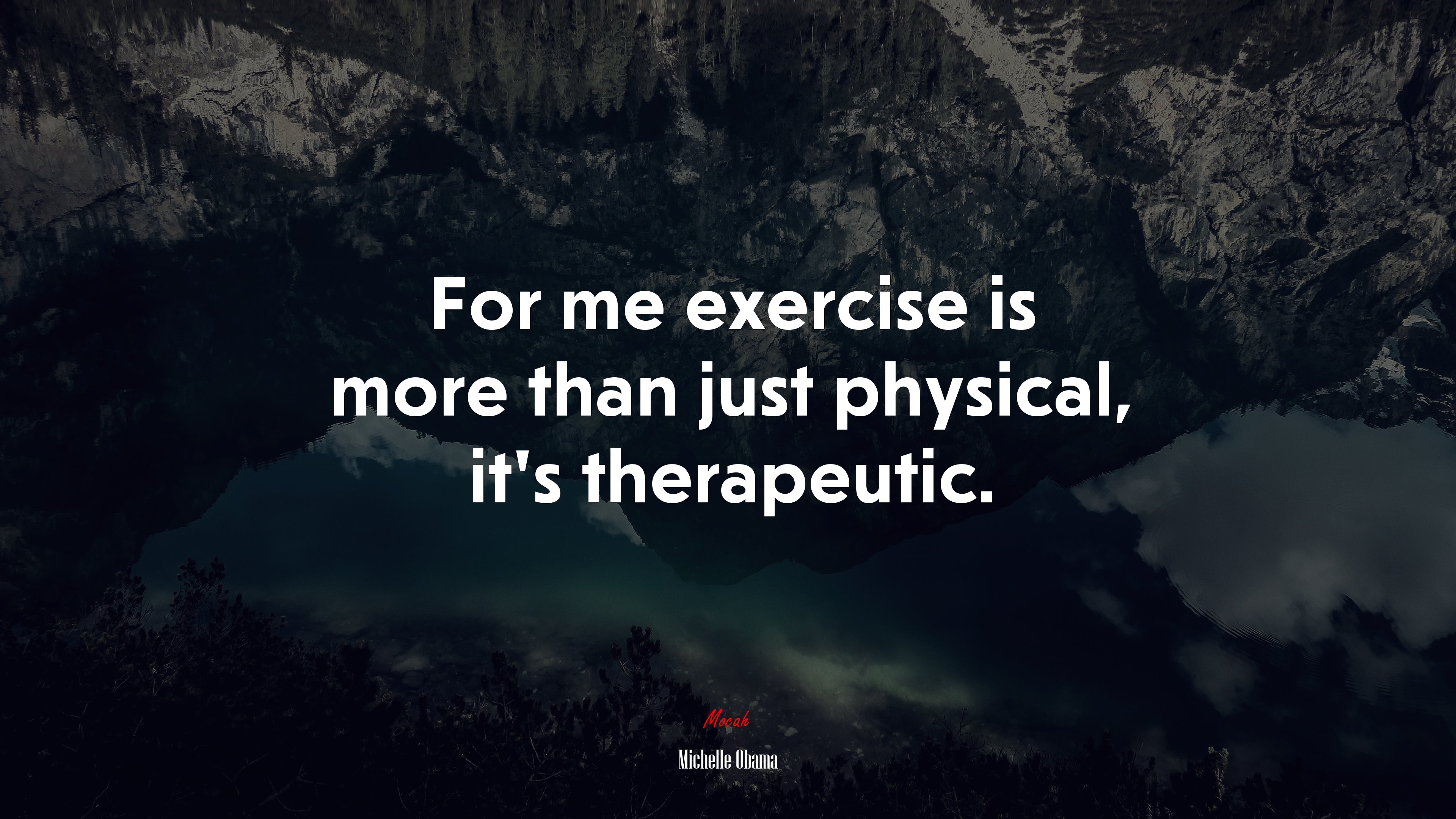 For me exercise is more than just physical, it’s therapeutic. | Michelle Obama quote HD Wallpaper