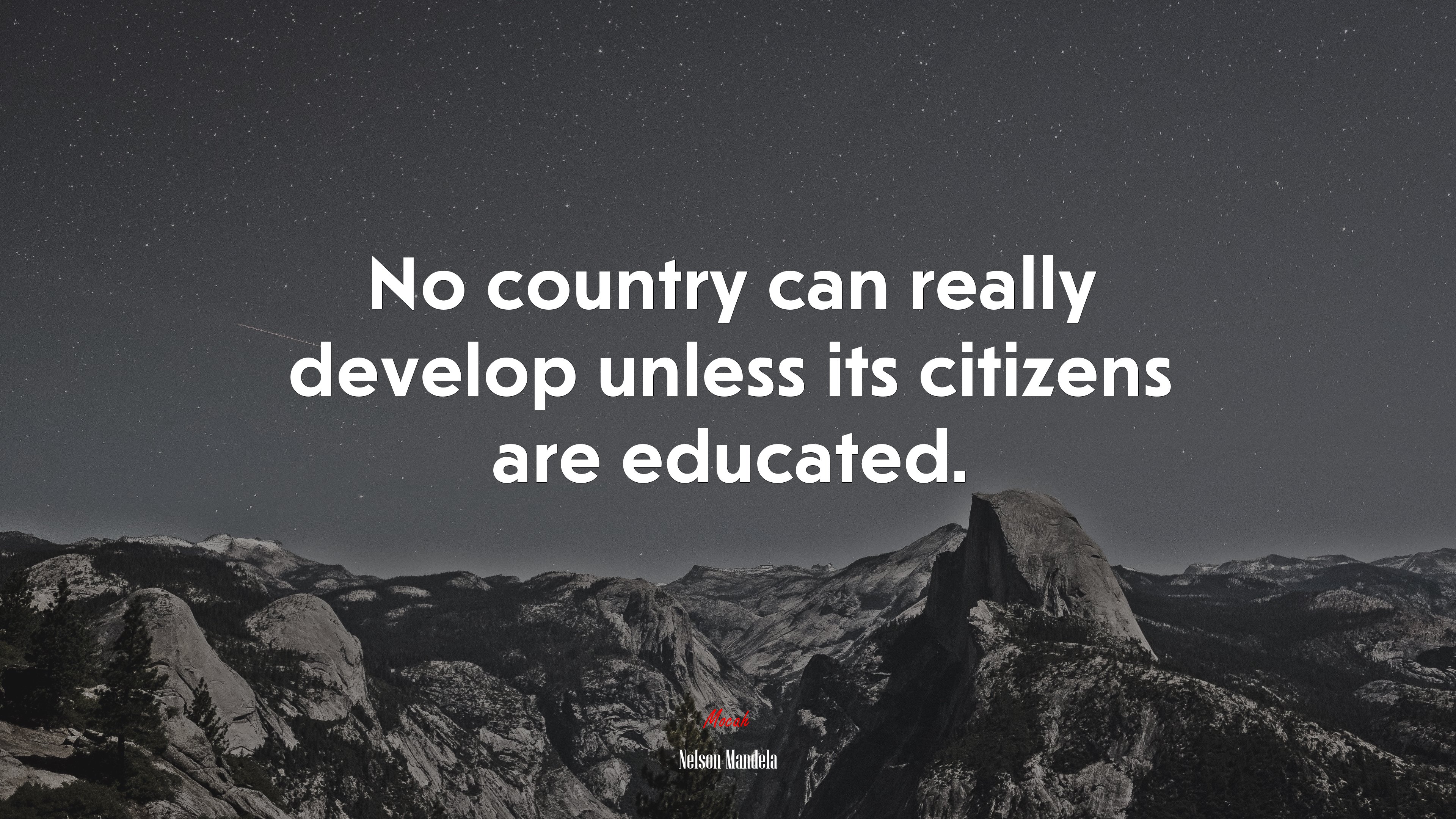 No country can really develop unless its citizens are educated. | Nelson Mandela quote HD Wallpaper