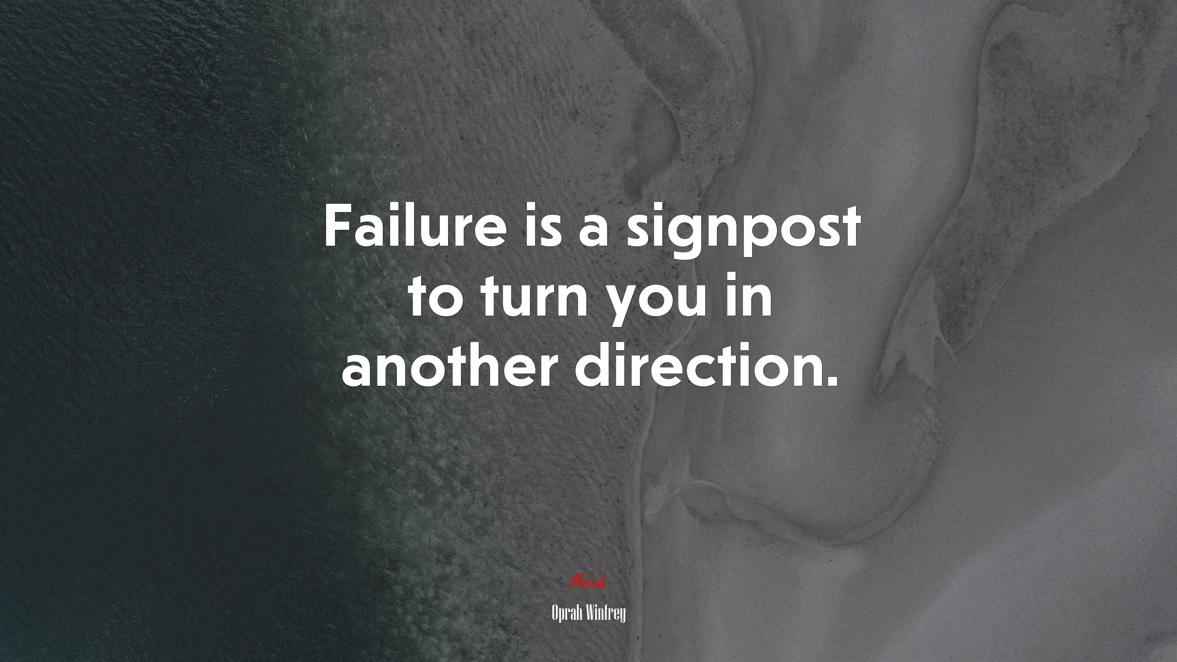 Failure is a signpost to turn you in another direction. | Oprah Winfrey quote HD Wallpaper