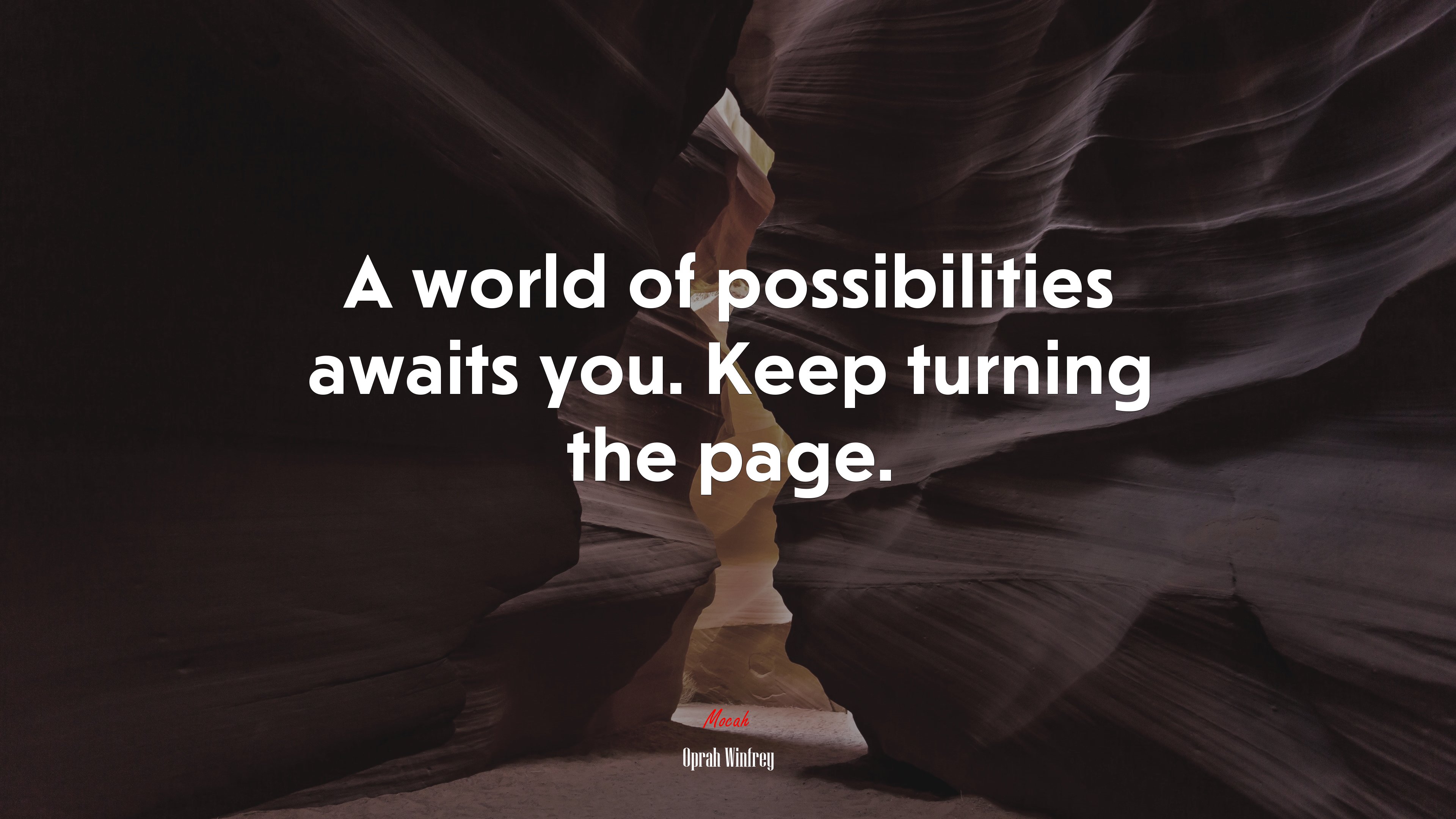 A world of possibilities awaits you. Keep turning the page. | Oprah Winfrey quote HD Wallpaper