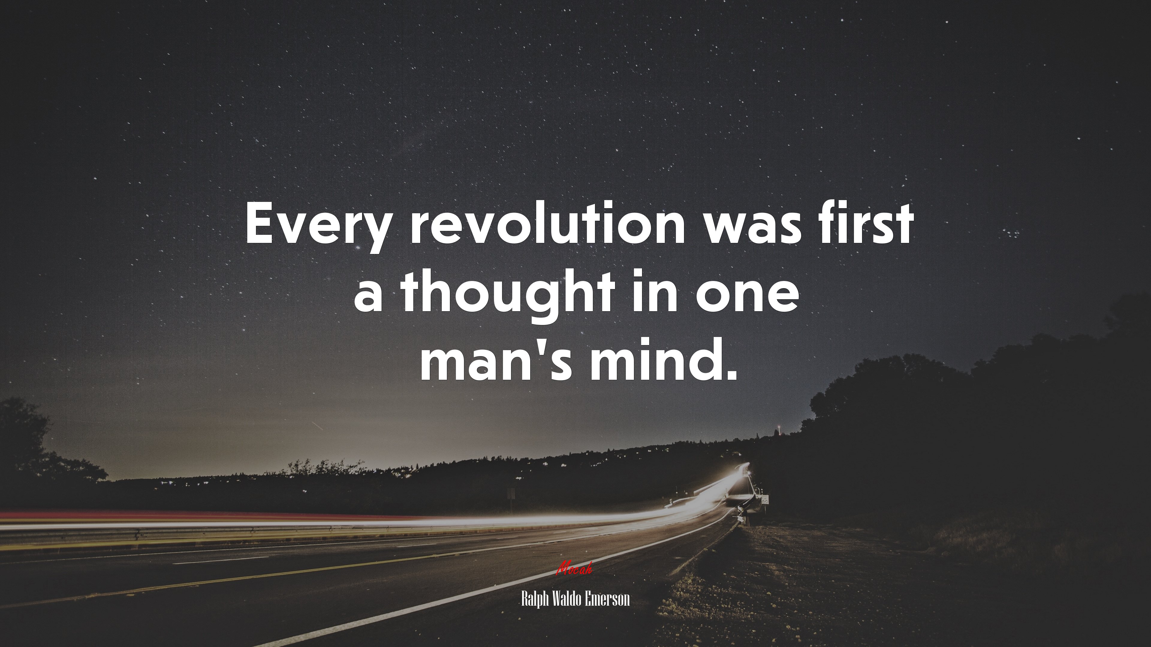 Every revolution was first a thought in one man’s mind. | Ralph Waldo Emerson quote HD Wallpaper