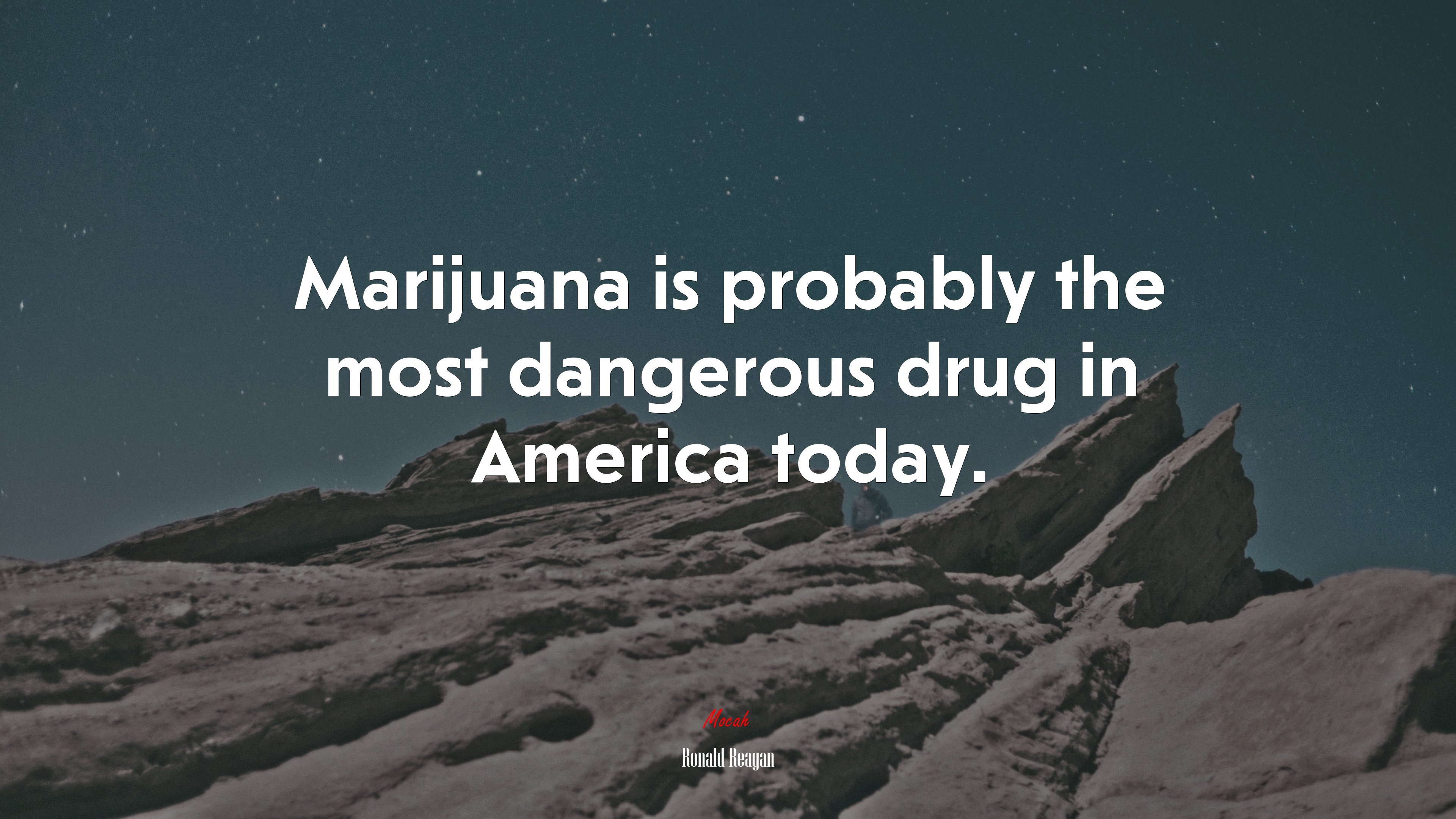 Marijuana is probably the most dangerous drug in America today. | Ronald Reagan quote HD Wallpaper