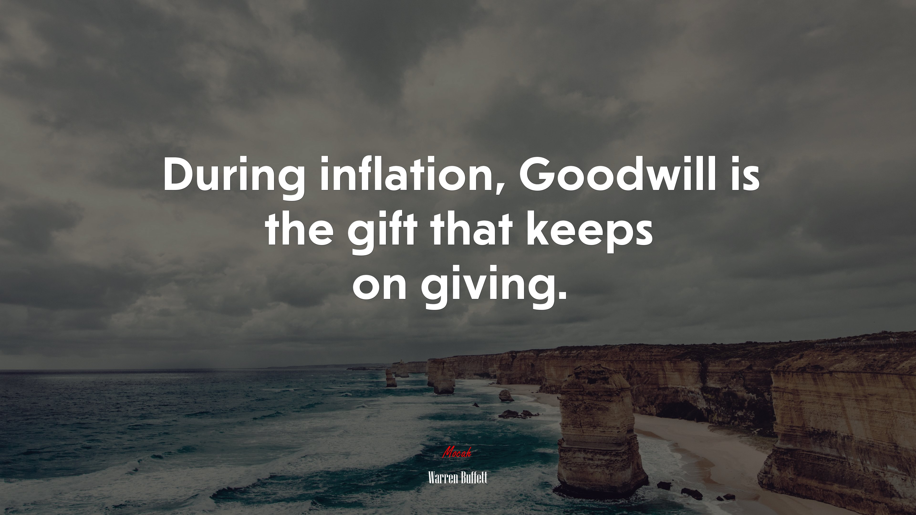 During inflation, Goodwill is the gift that keeps on giving. | Warren Buffett quote HD Wallpaper
