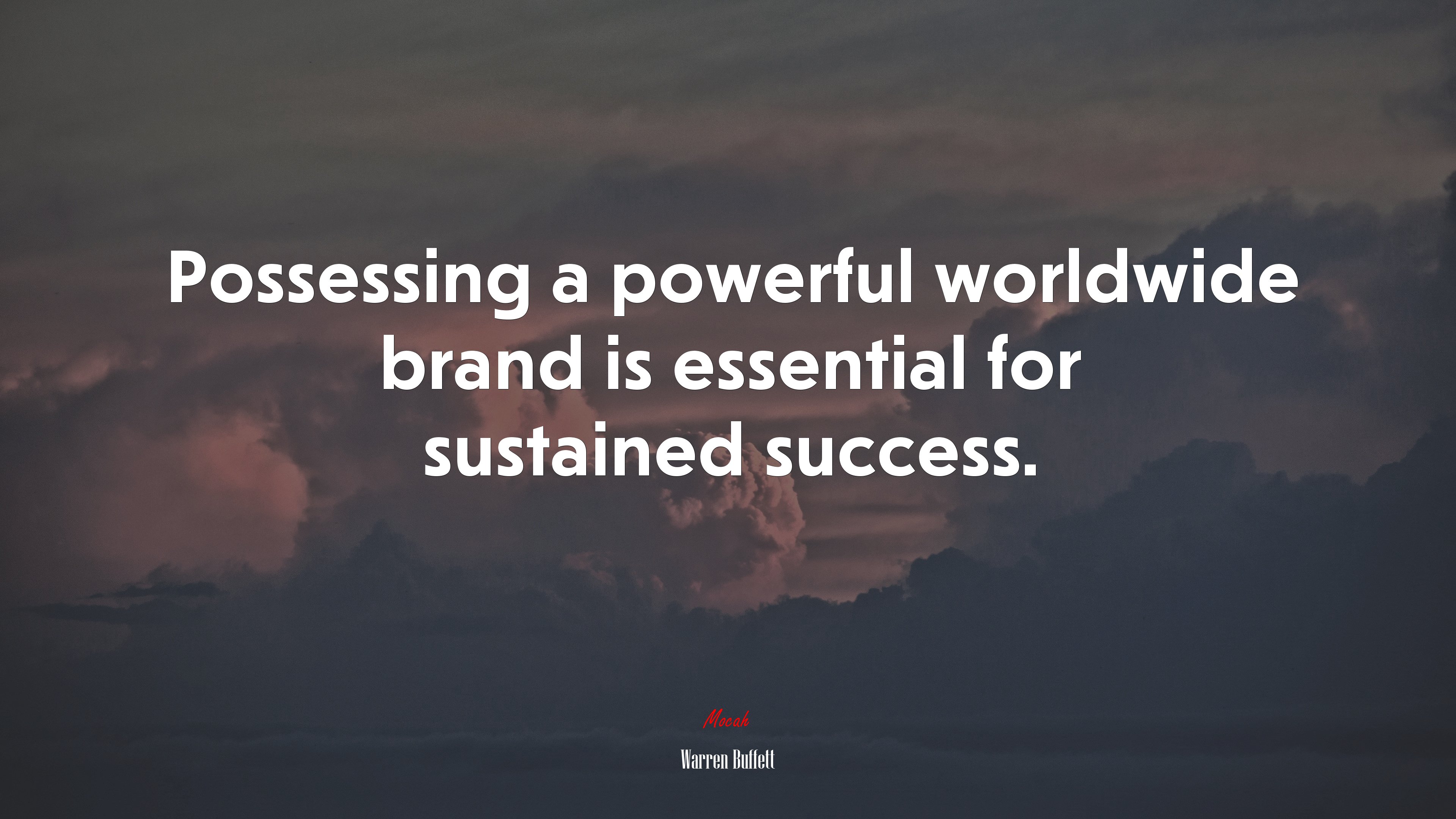 Possessing a powerful worldwide brand is essential for sustained success. | Warren Buffett quote HD Wallpaper