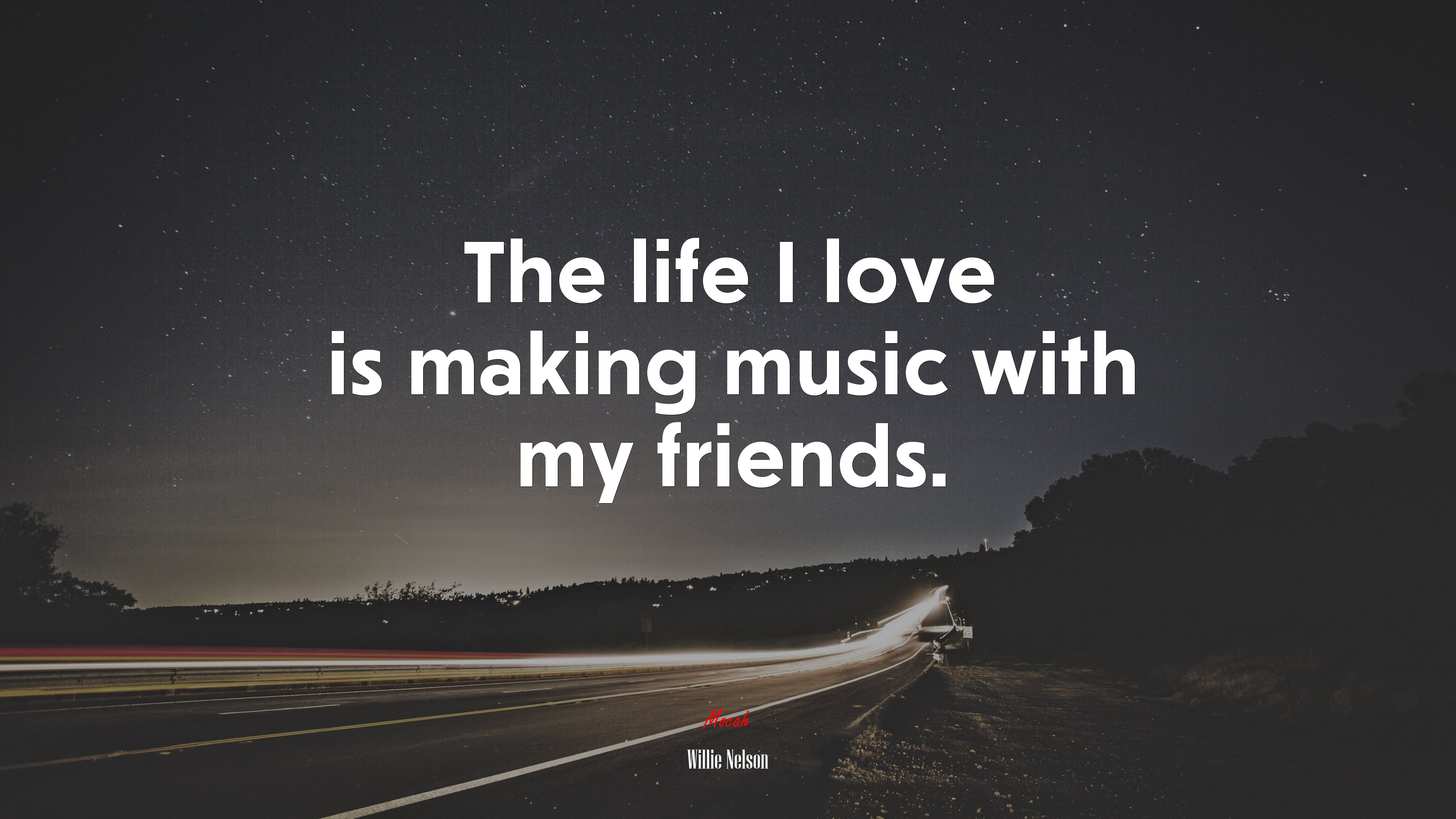 The life I love is making music with my friends. | Willie Nelson quote HD Wallpaper