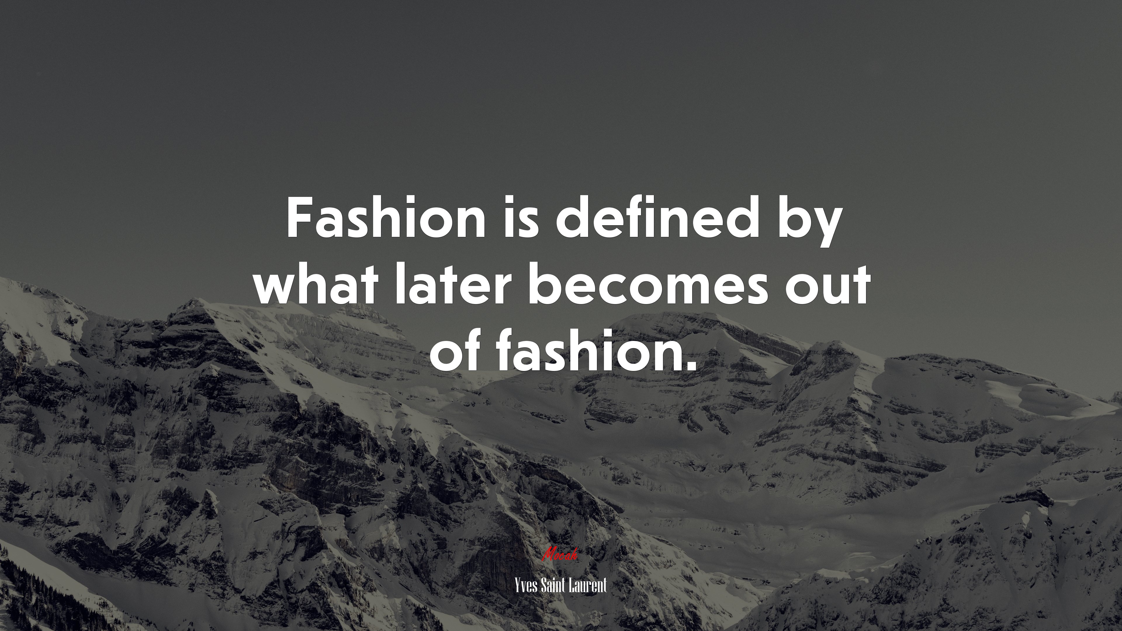 Fashion is defined by what later becomes out of fashion. | Yves Saint Laurent quote HD Wallpaper