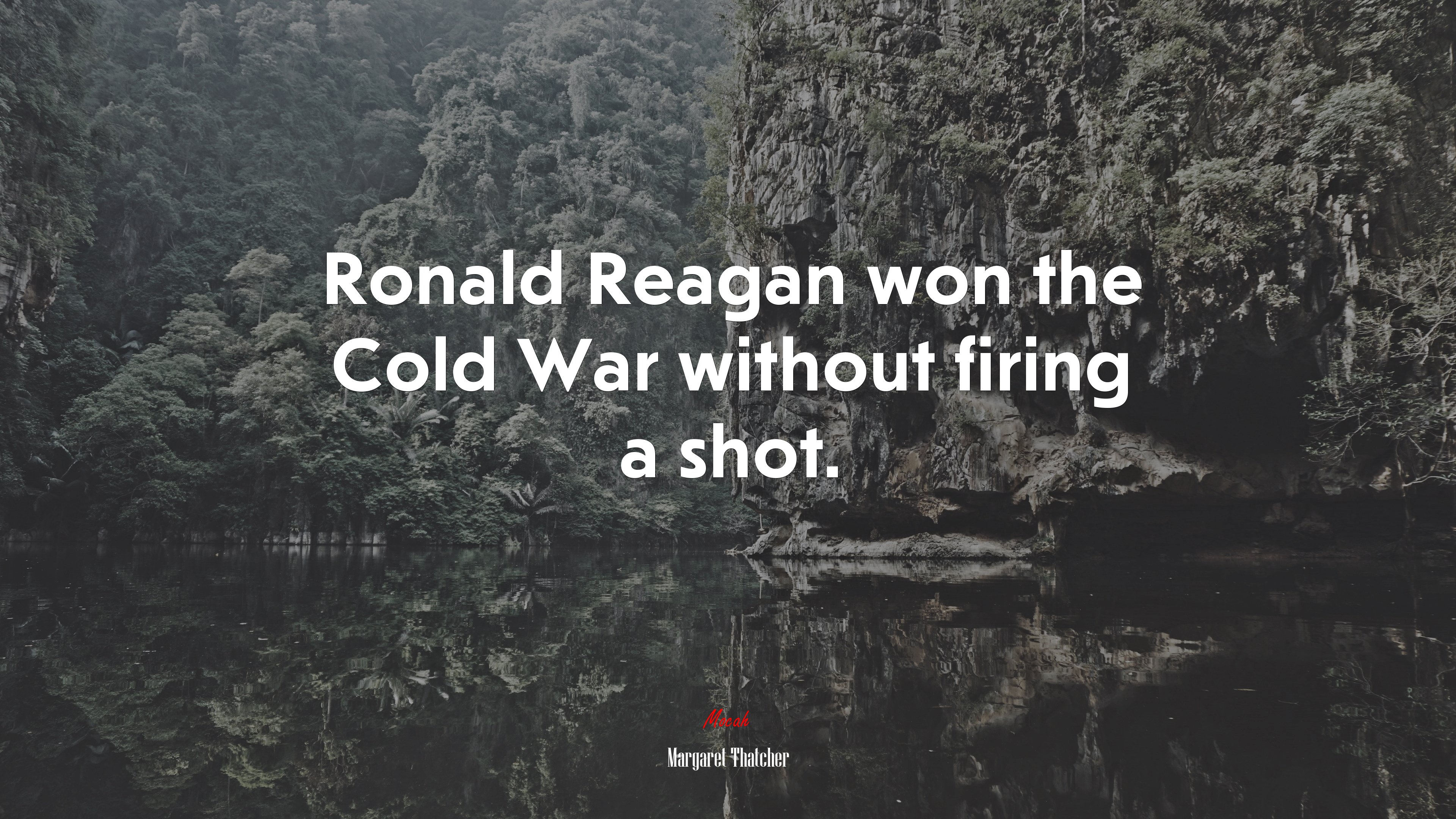Ronald Reagan won the Cold War without firing a shot. | Margaret Thatcher quote HD Wallpaper