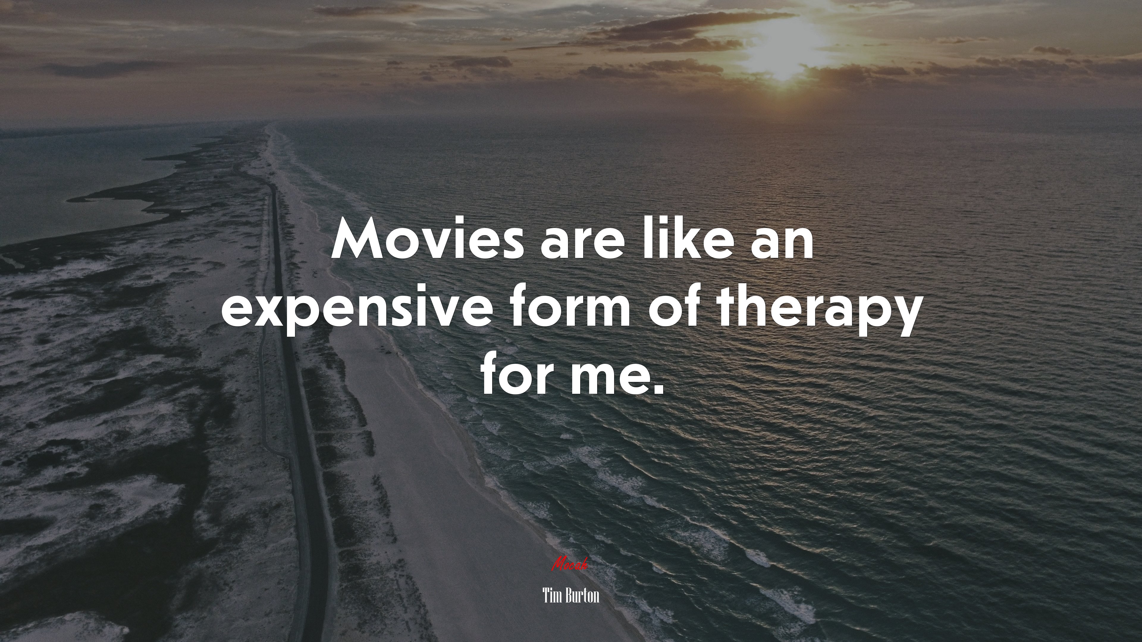 Movies are like an expensive form of therapy for me. | Tim Burton quote HD Wallpaper