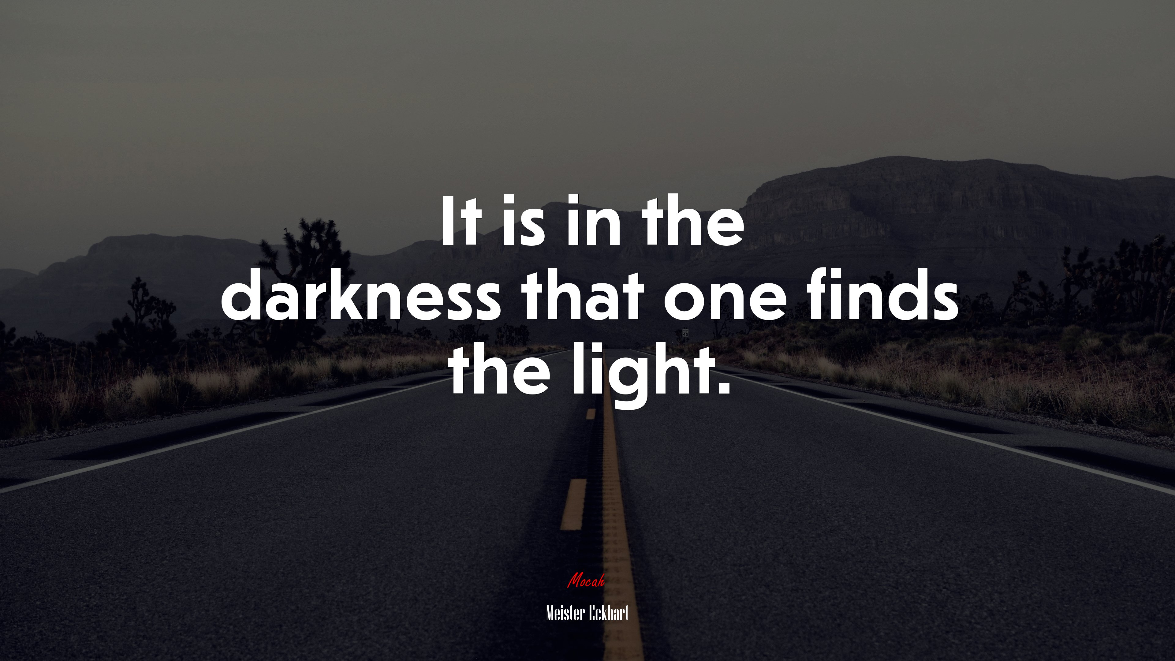 It is in the darkness that one finds the light. | Meister Eckhart quote HD Wallpaper
