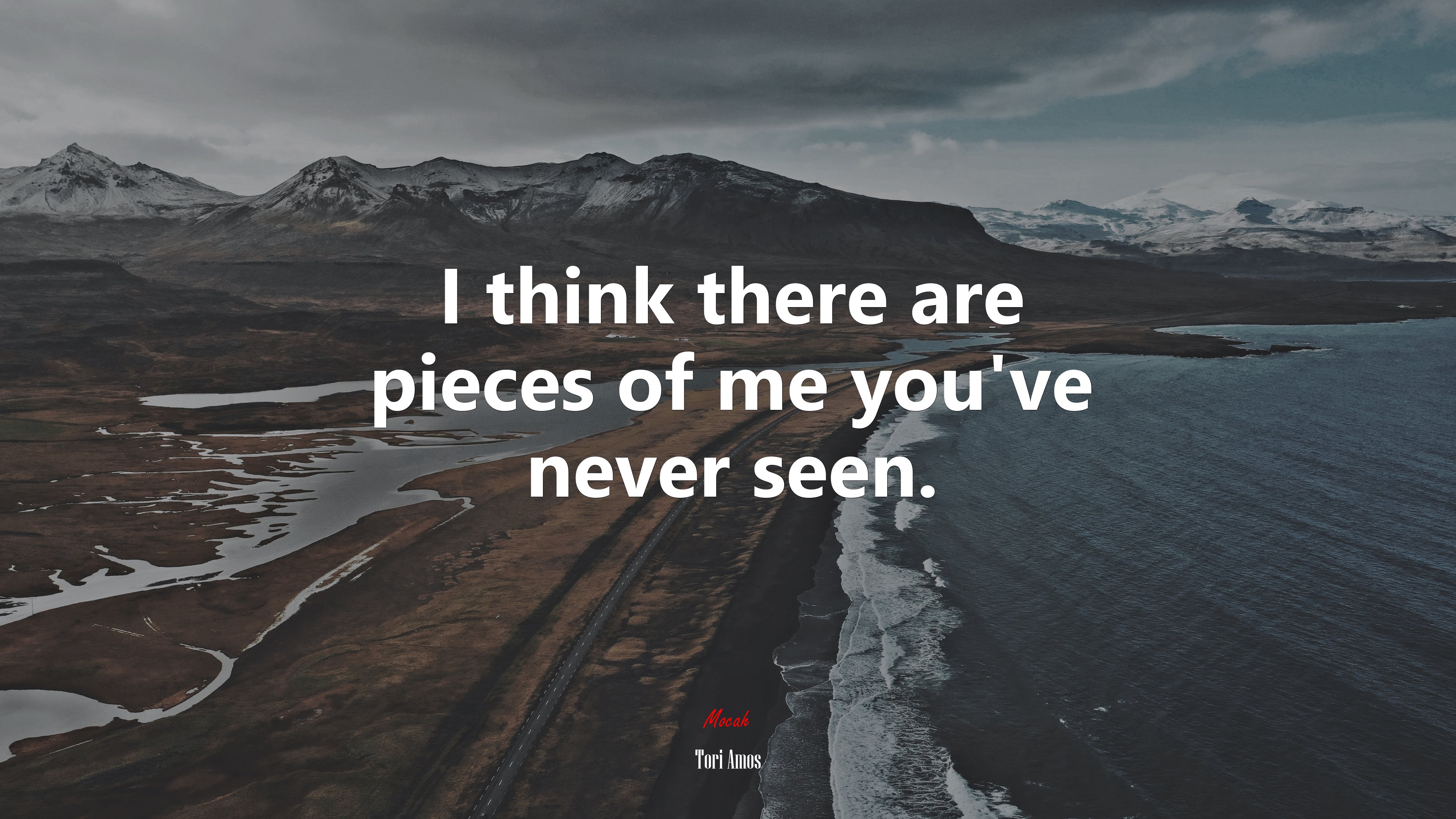 I think there are pieces of me you’ve never seen. | Tori Amos quote HD Wallpaper