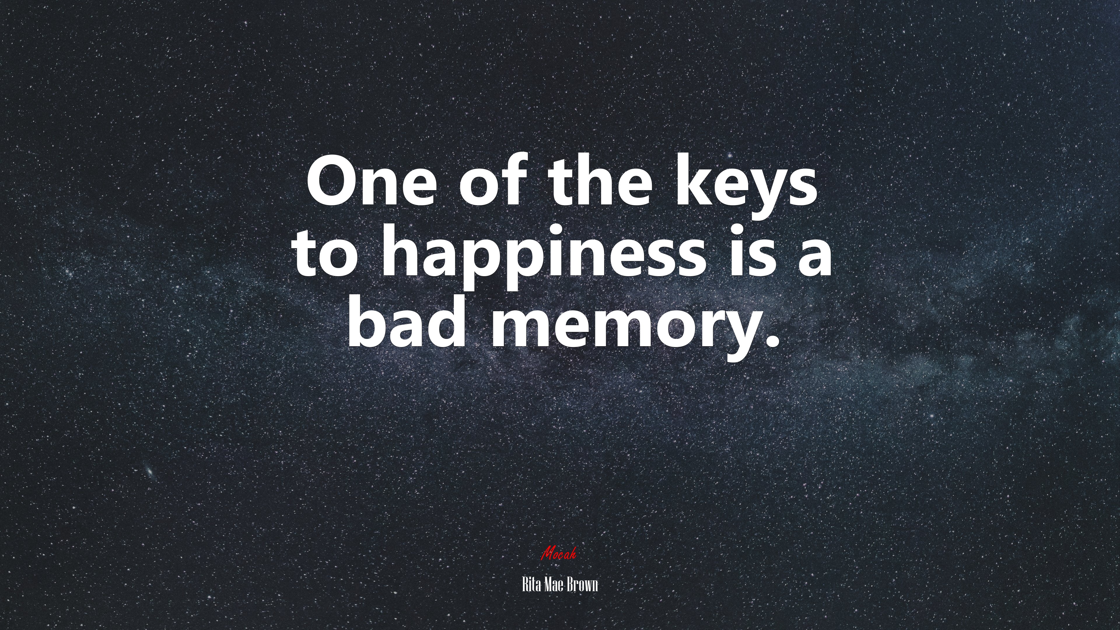 One of the keys to happiness is a bad memory. | Rita Mae Brown quote HD Wallpaper