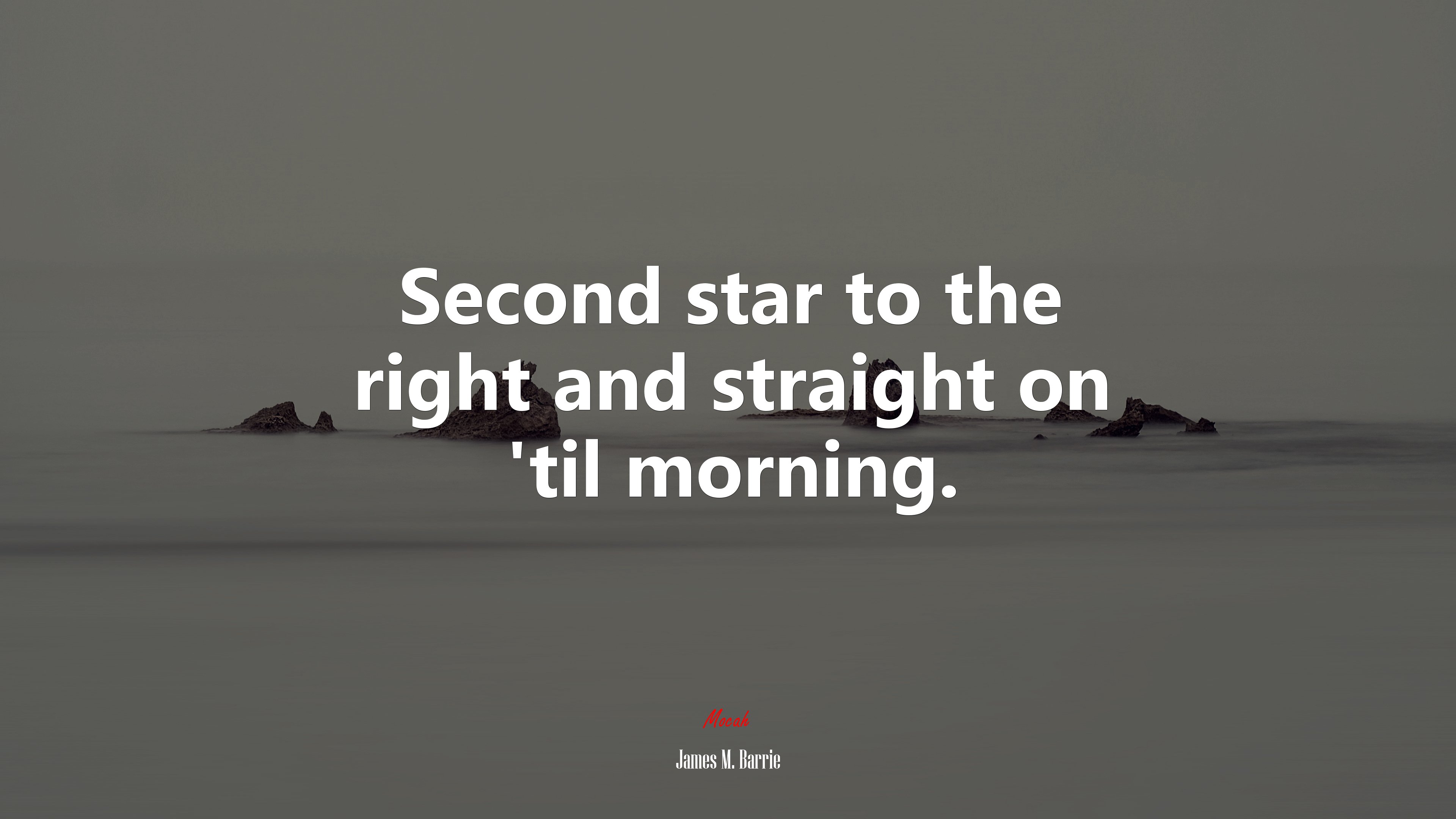 Second star to the right and straight on ’til morning. | James M. Barrie quote HD Wallpaper