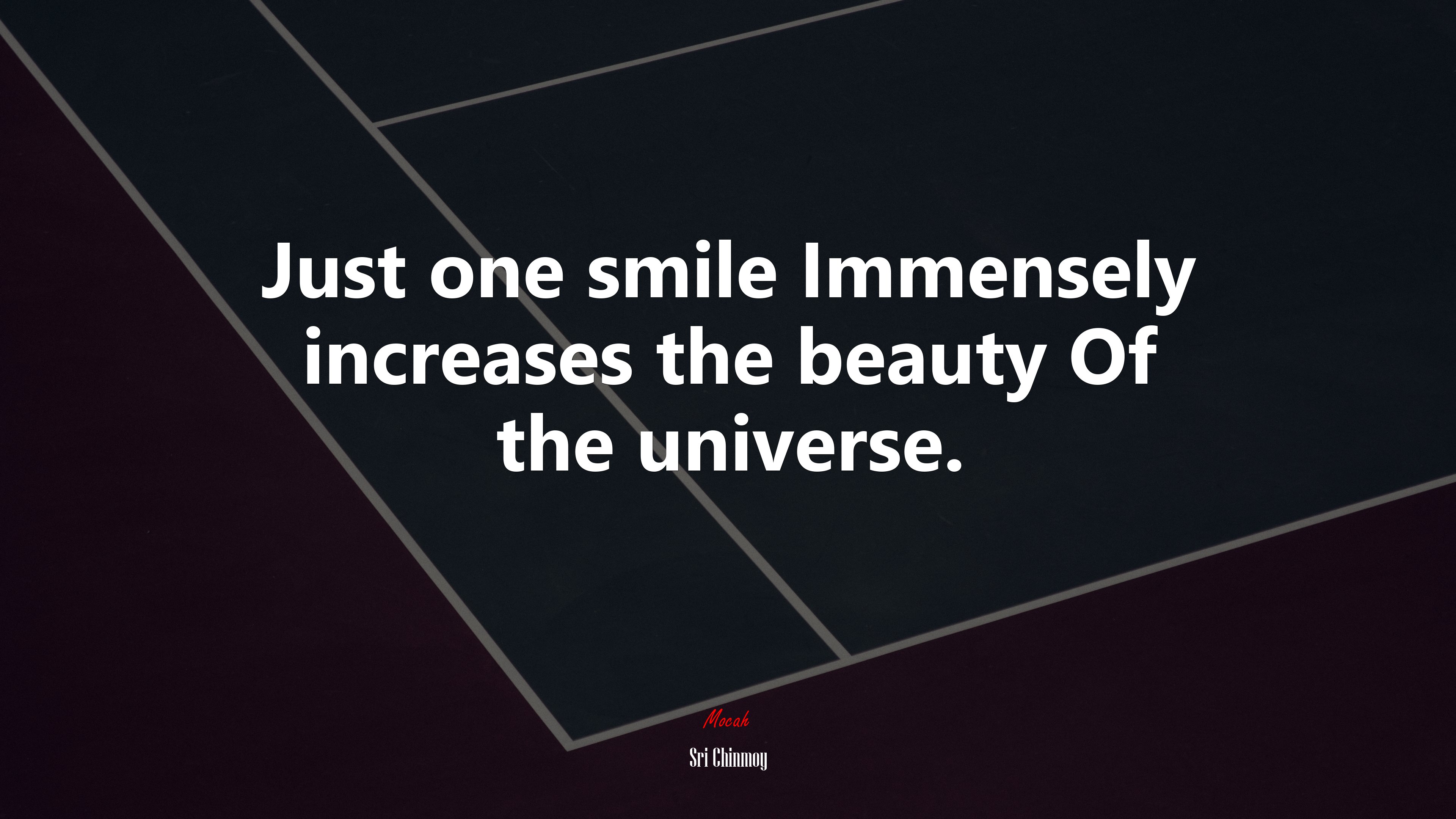 Just one smile Immensely increases the beauty Of the universe. | Sri Chinmoy quote HD Wallpaper