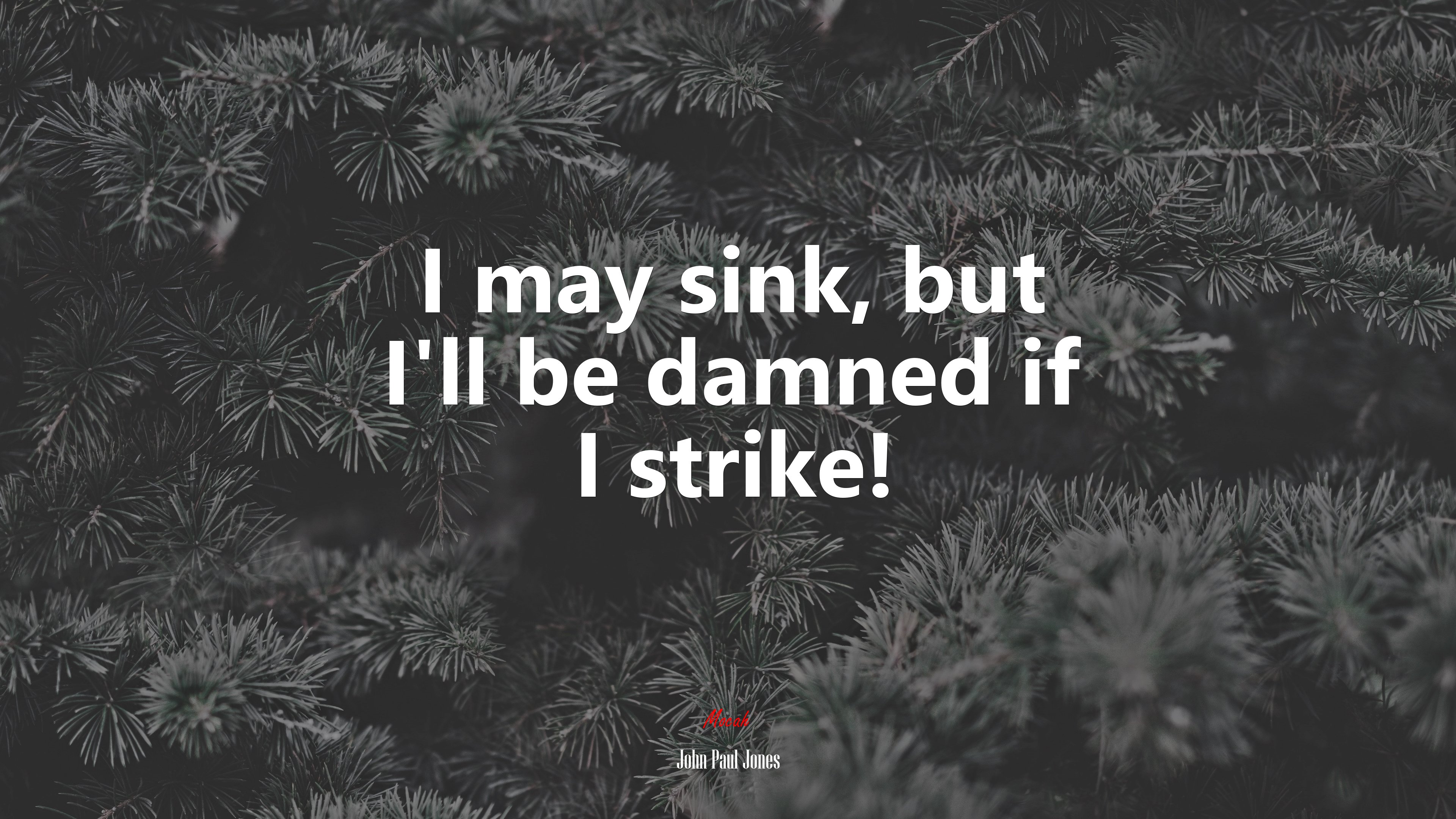 I may sink, but I’ll be damned if I strike! | John Paul Jones quote HD Wallpaper