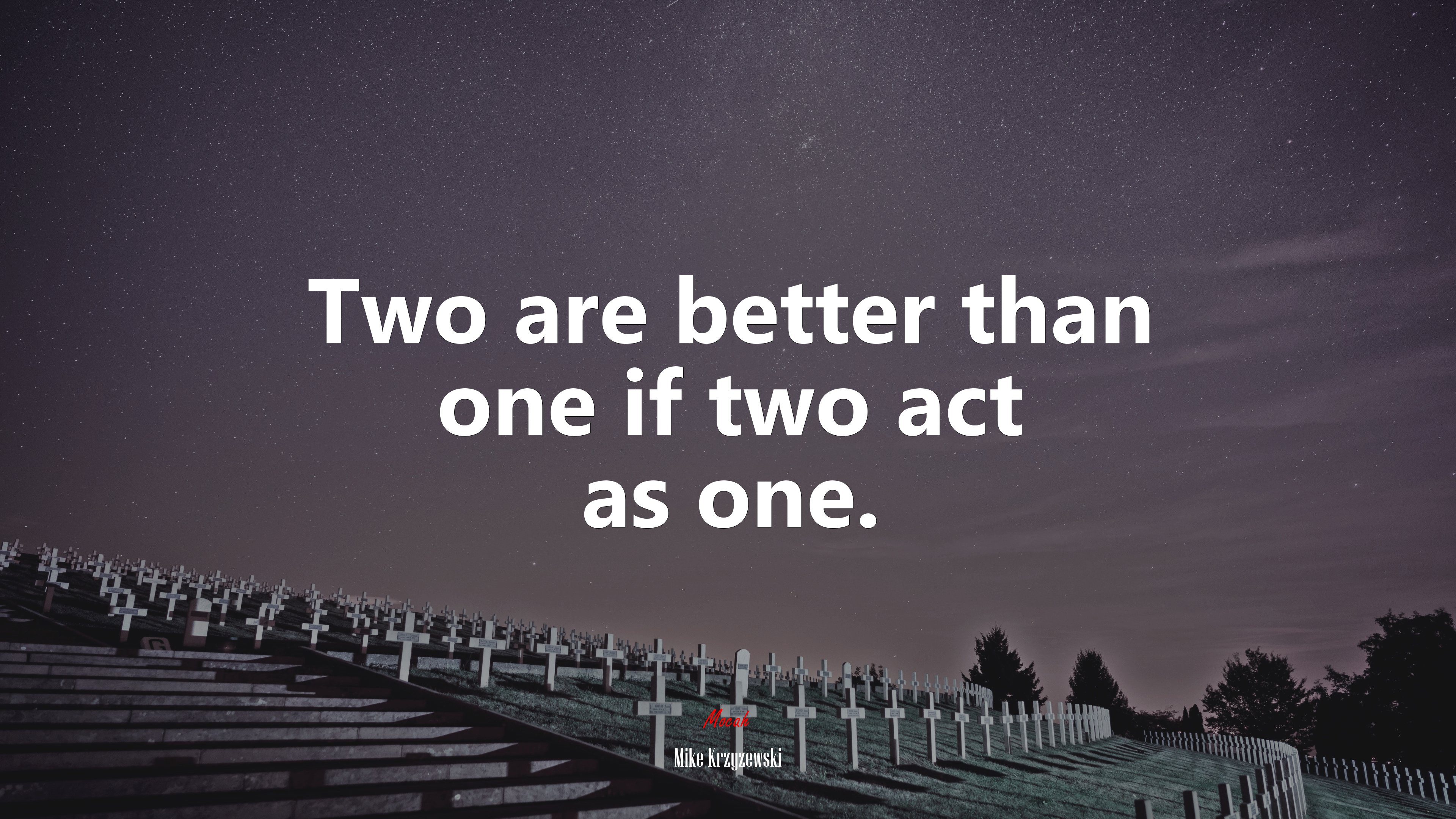 Two are better than one if two act as one. | Mike Krzyzewski quote HD Wallpaper