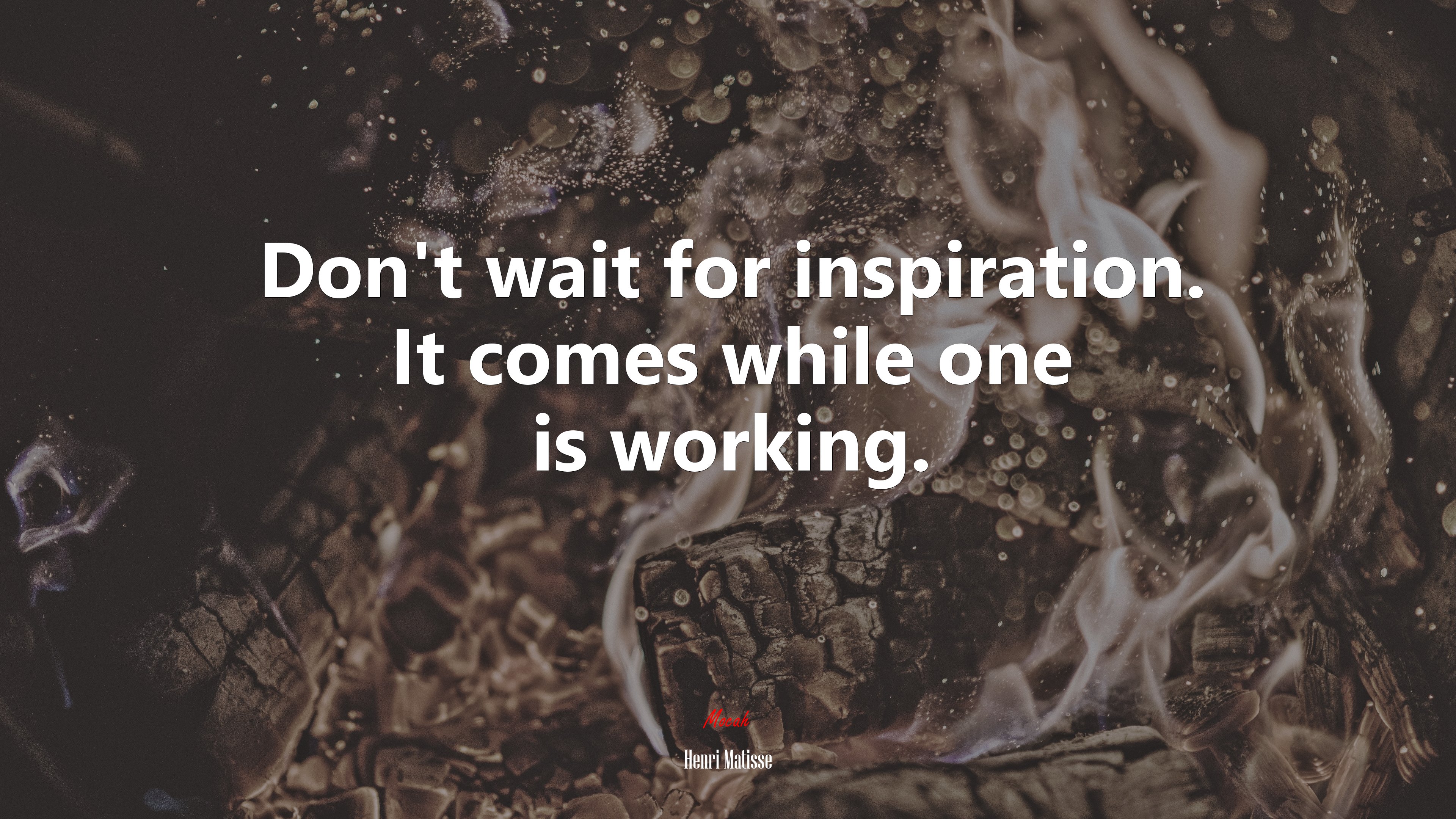 Don’t wait for inspiration. It comes while one is working. | Henri Matisse quote HD Wallpaper