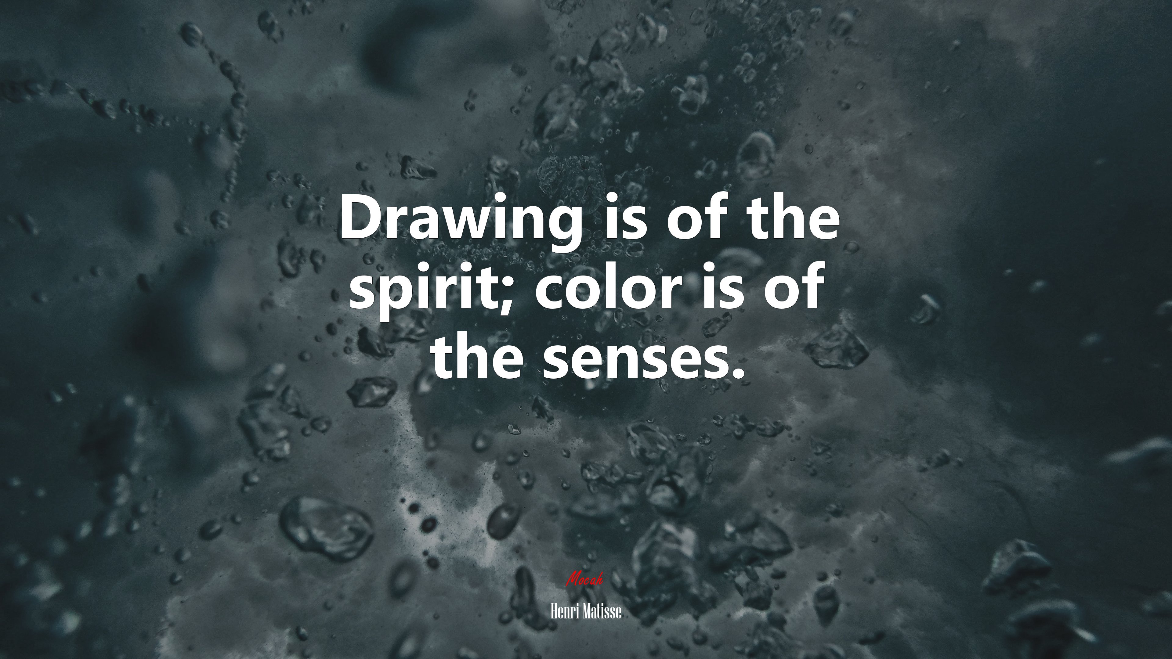 Drawing is of the spirit; color is of the senses. | Henri Matisse quote HD Wallpaper