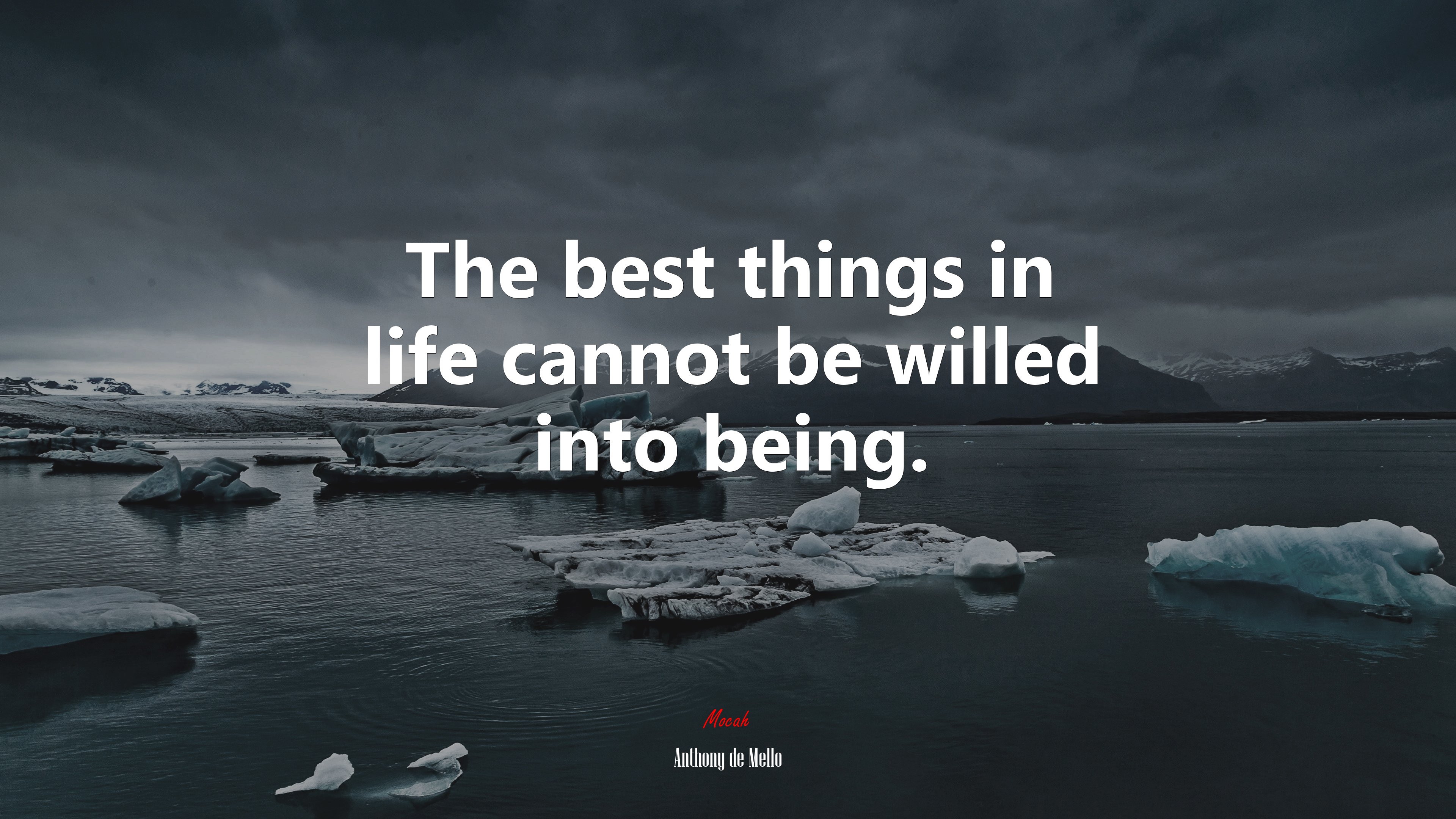 The best things in life cannot be willed into being. | Anthony de Mello quote HD Wallpaper