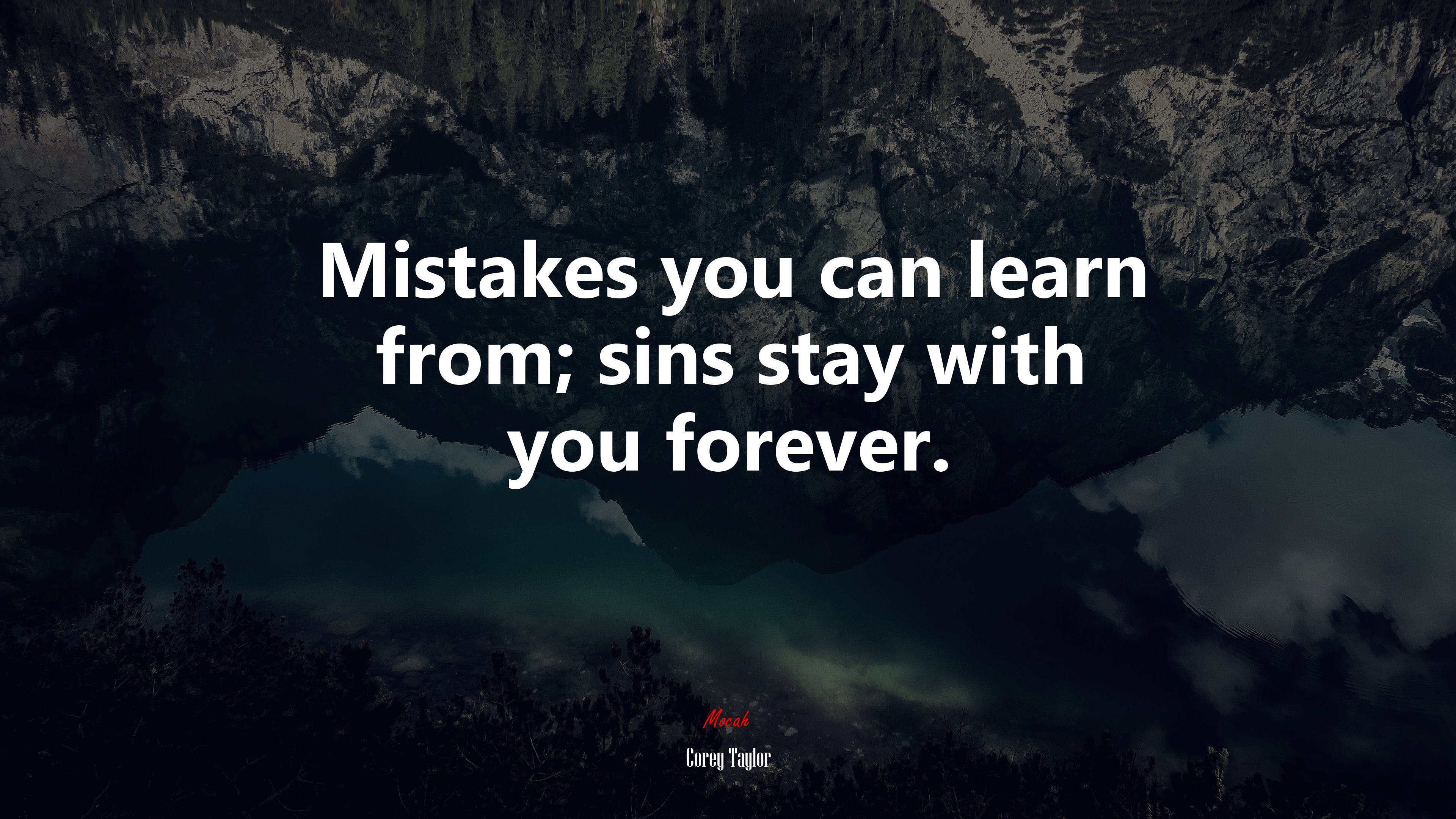 Mistakes you can learn from; sins stay with you forever. | Corey Taylor quote HD Wallpaper