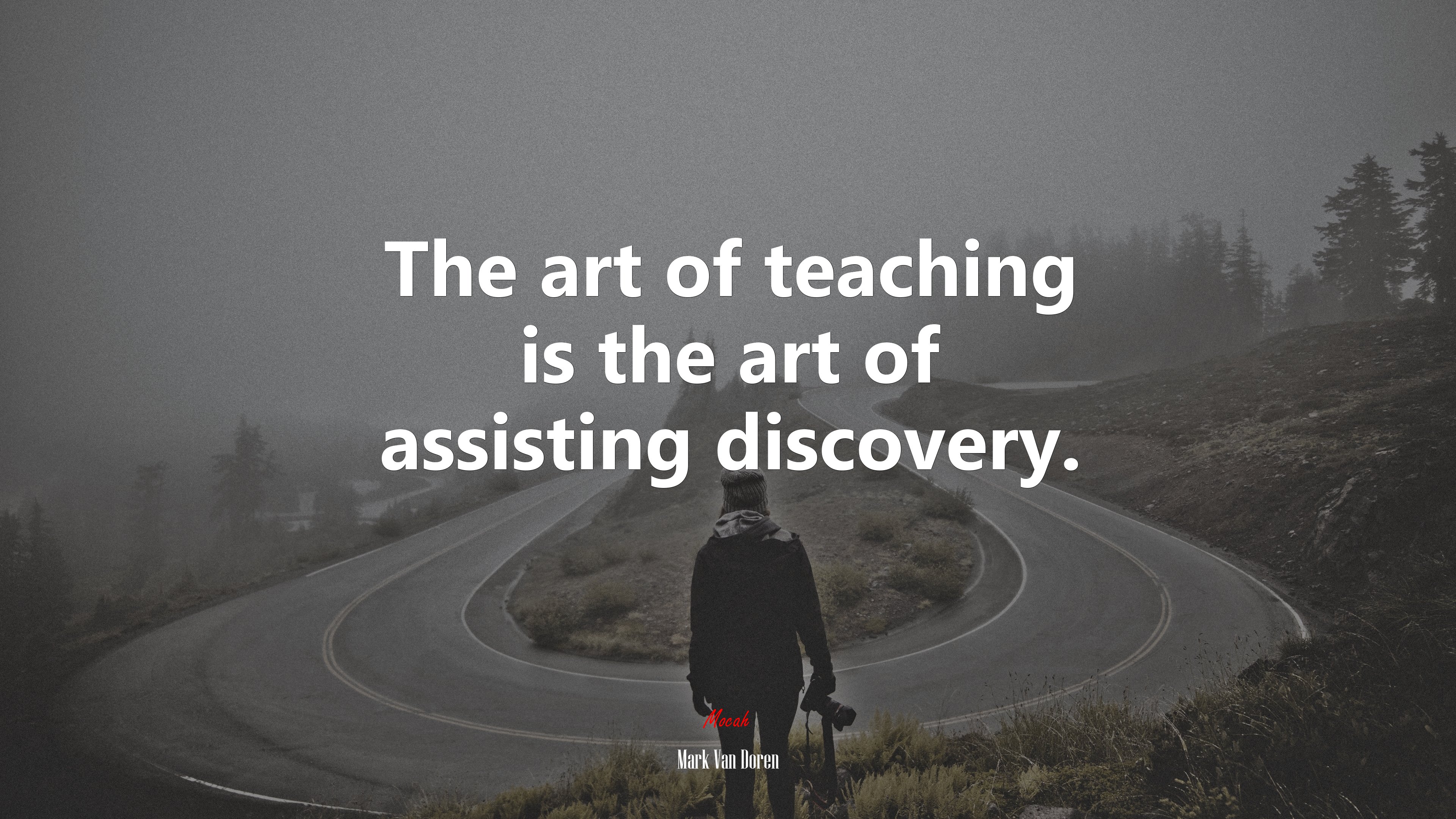The art of teaching is the art of assisting discovery. | Mark Van Doren quote HD Wallpaper