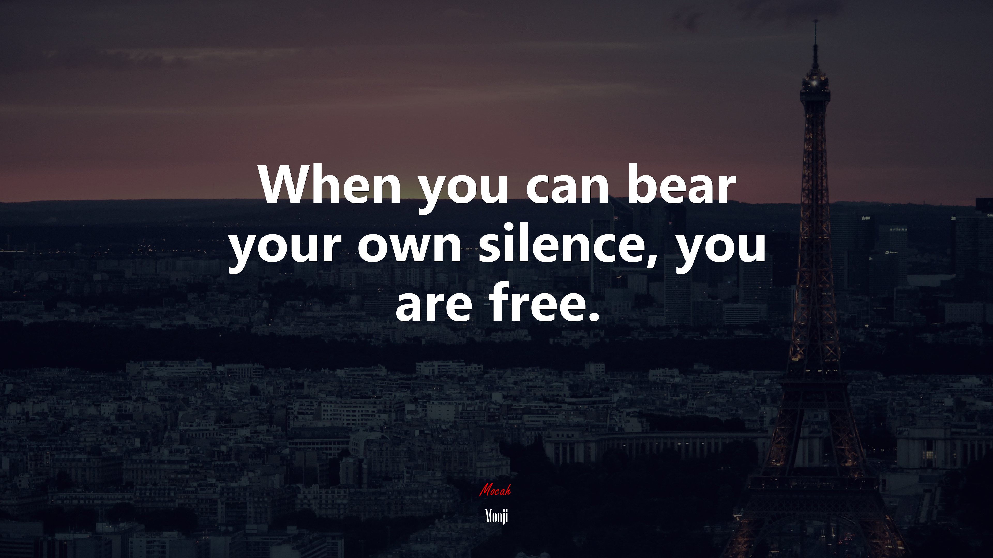 When you can bear your own silence, you are free. | Mooji quote HD Wallpaper