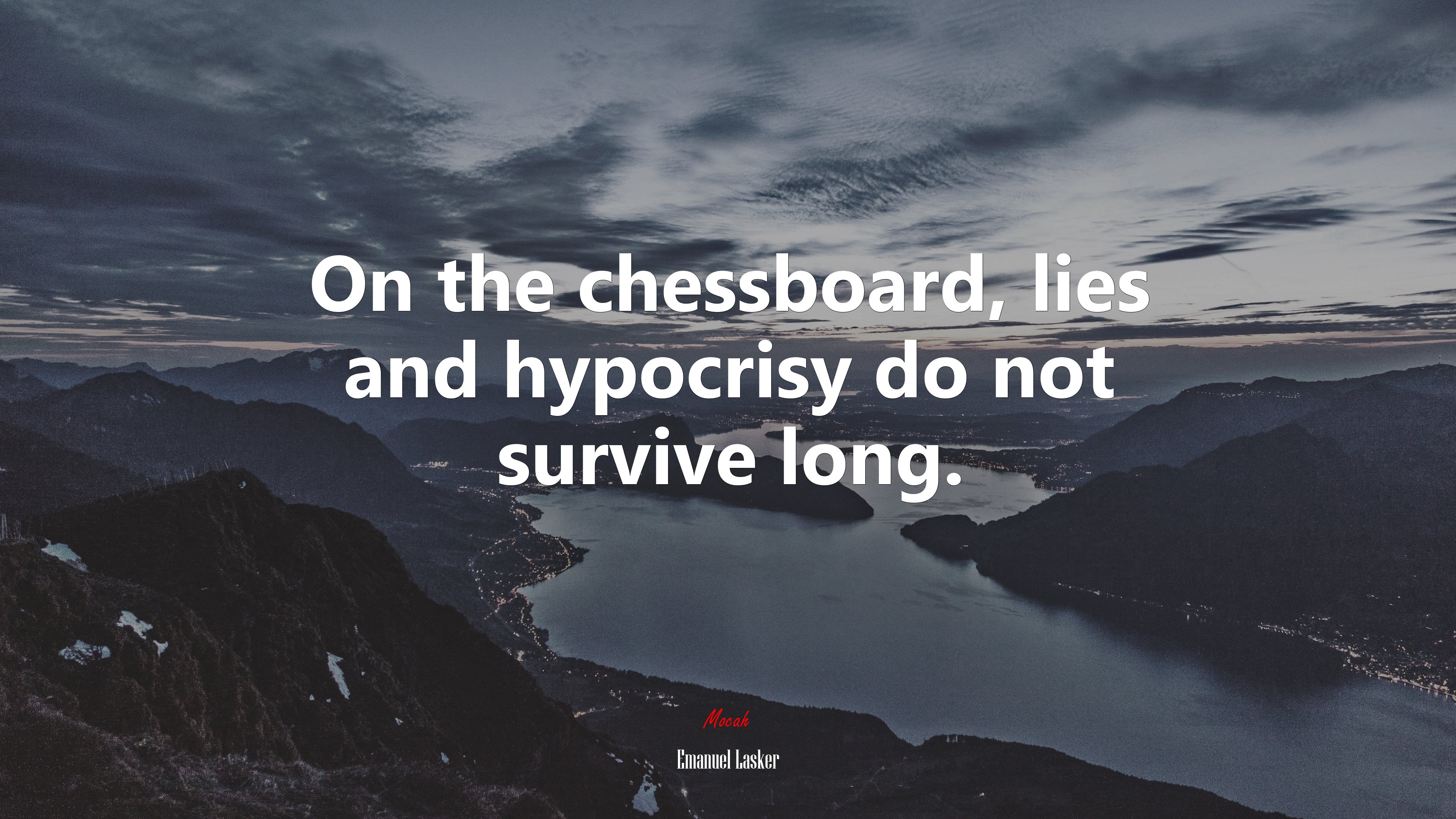 On the chessboard, lies and hypocrisy do not survive long. | Emanuel Lasker quote HD Wallpaper