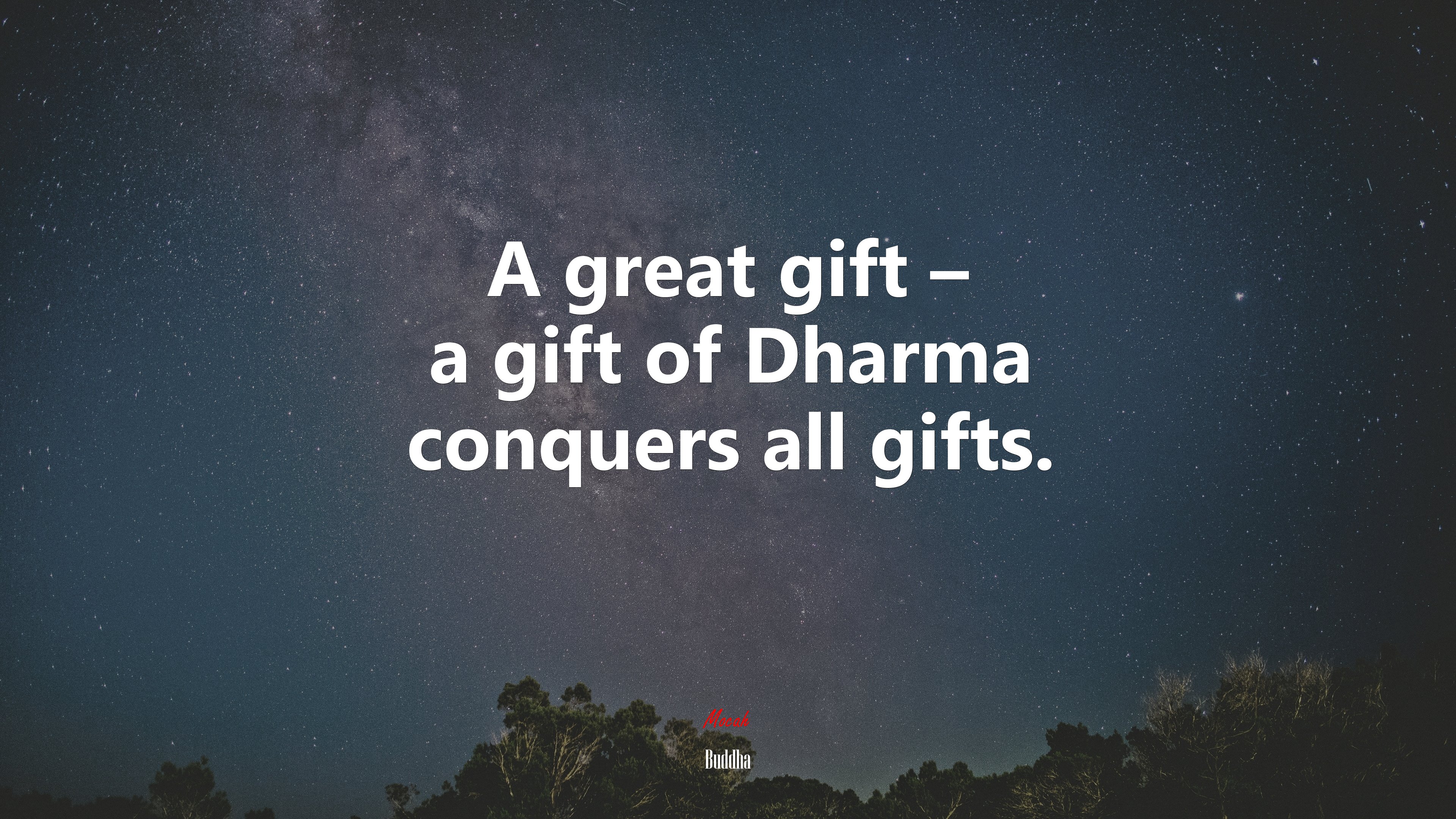 A great gift – a gift of Dharma conquers all gifts. | Buddha quote HD Wallpaper