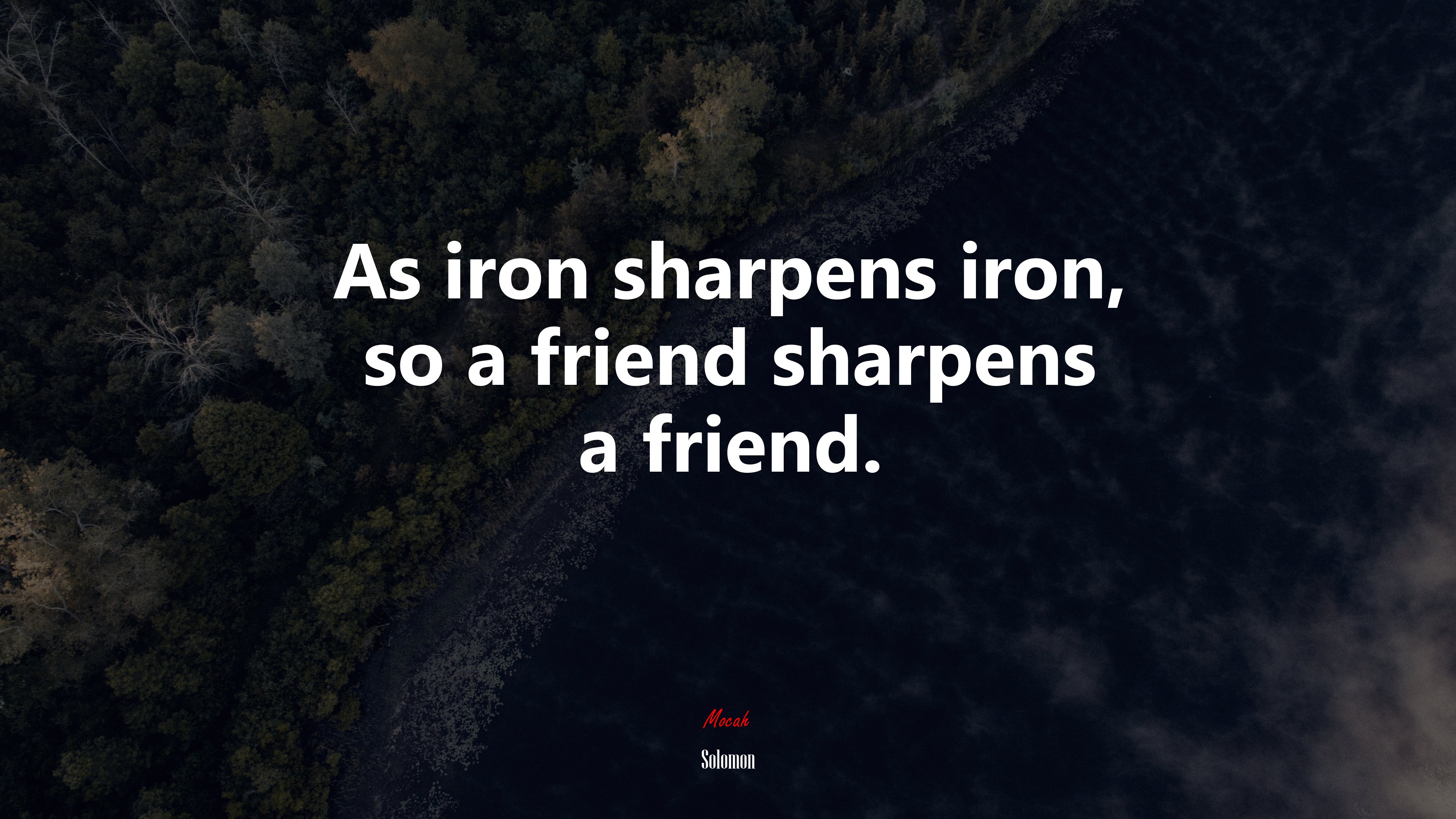 As iron sharpens iron, so a friend sharpens a friend. | Solomon quote HD Wallpaper