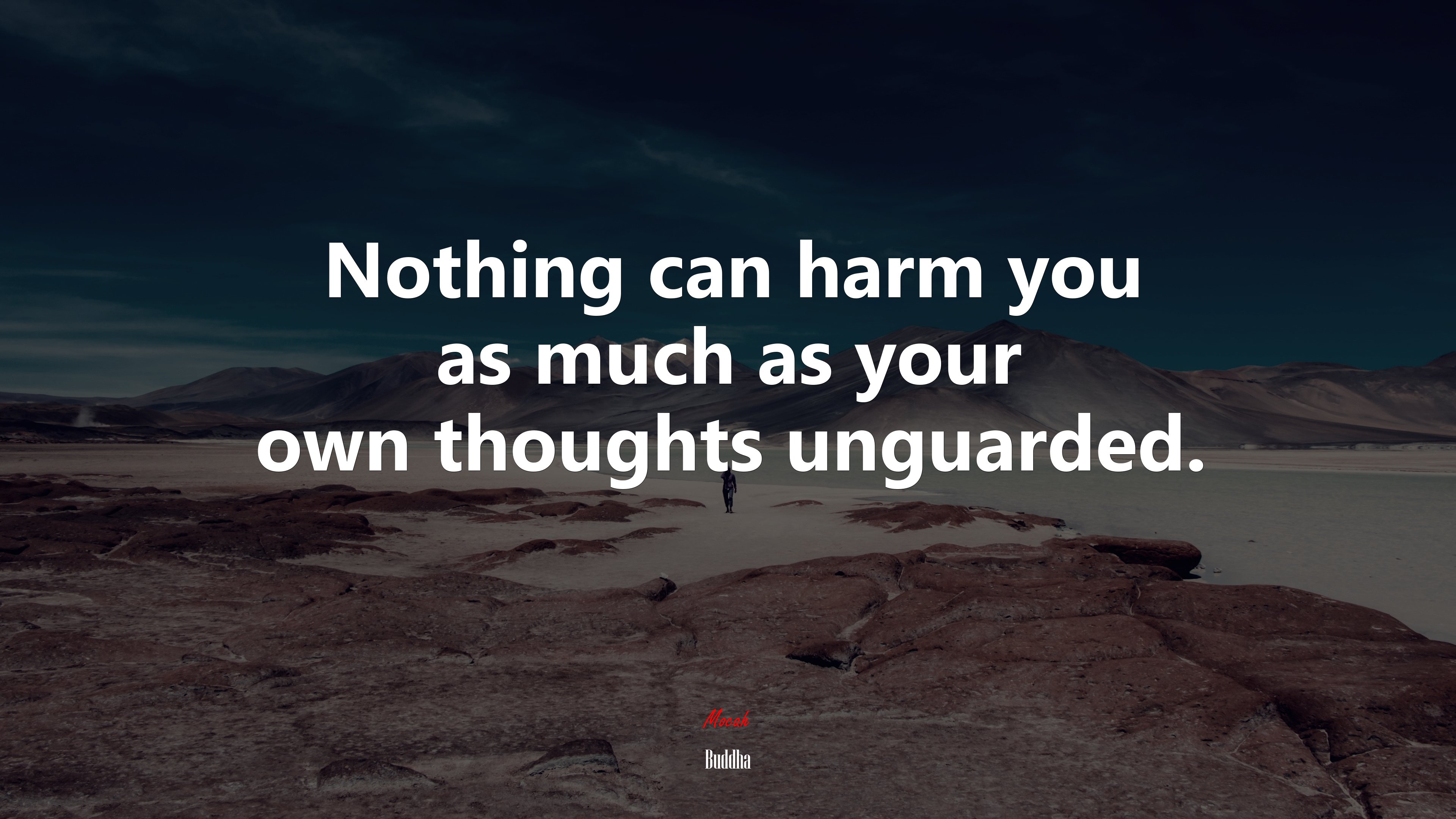 Nothing can harm you as much as your own thoughts unguarded. | Buddha quote HD Wallpaper