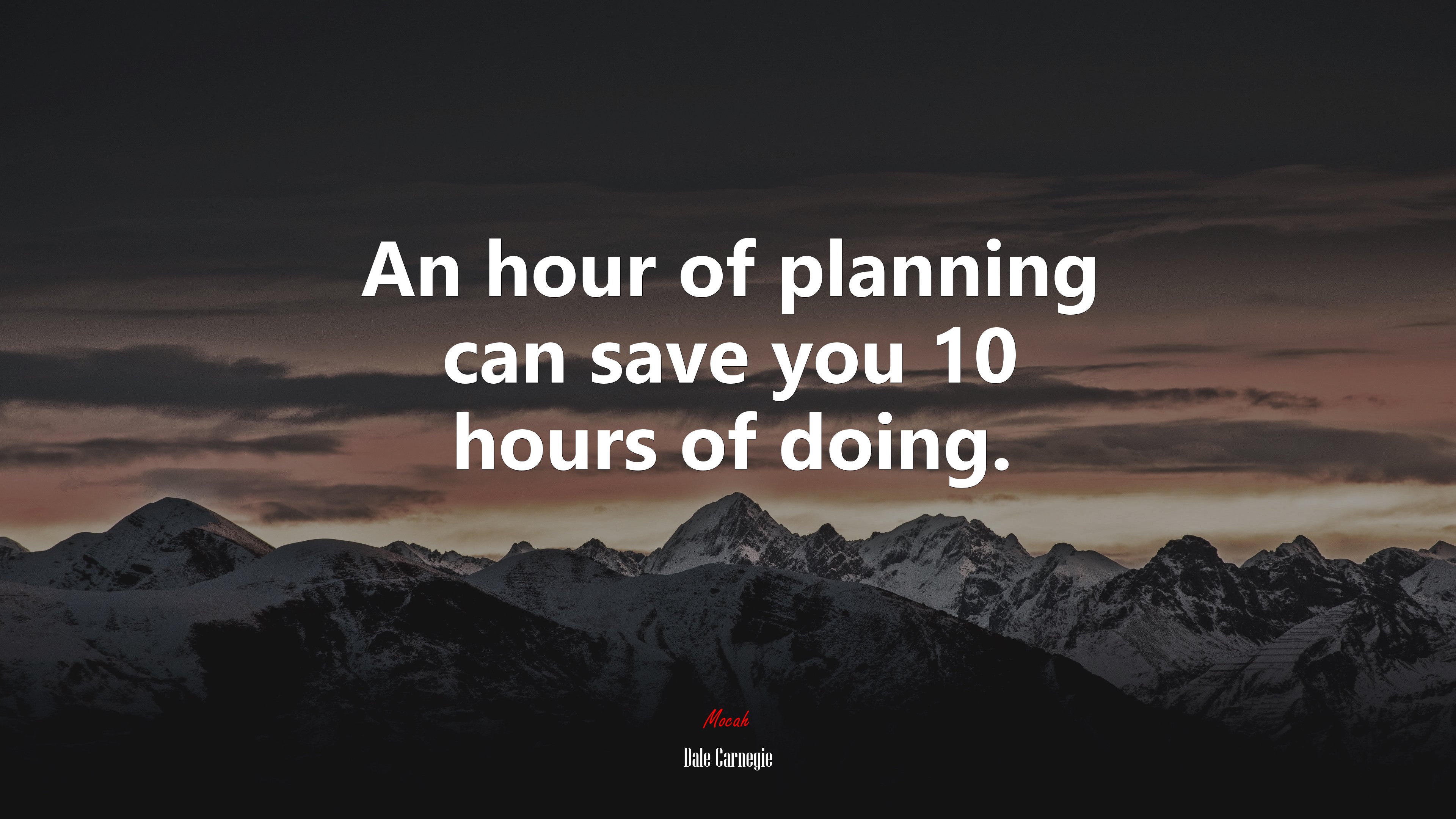 An hour of planning can save you 10 hours of doing. | Dale Carnegie quote HD Wallpaper