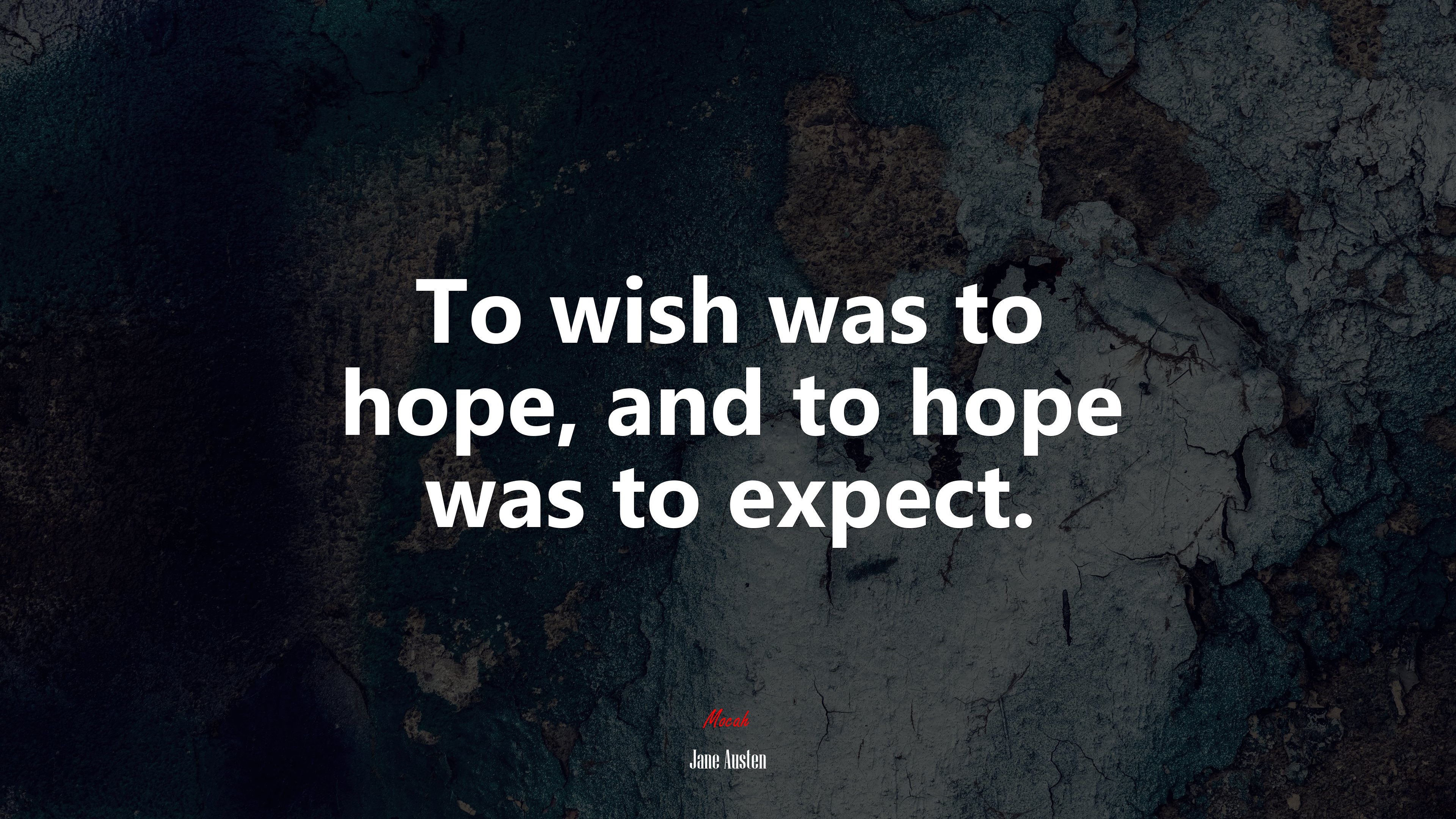 To wish was to hope, and to hope was to expect. | Jane Austen quote HD Wallpaper