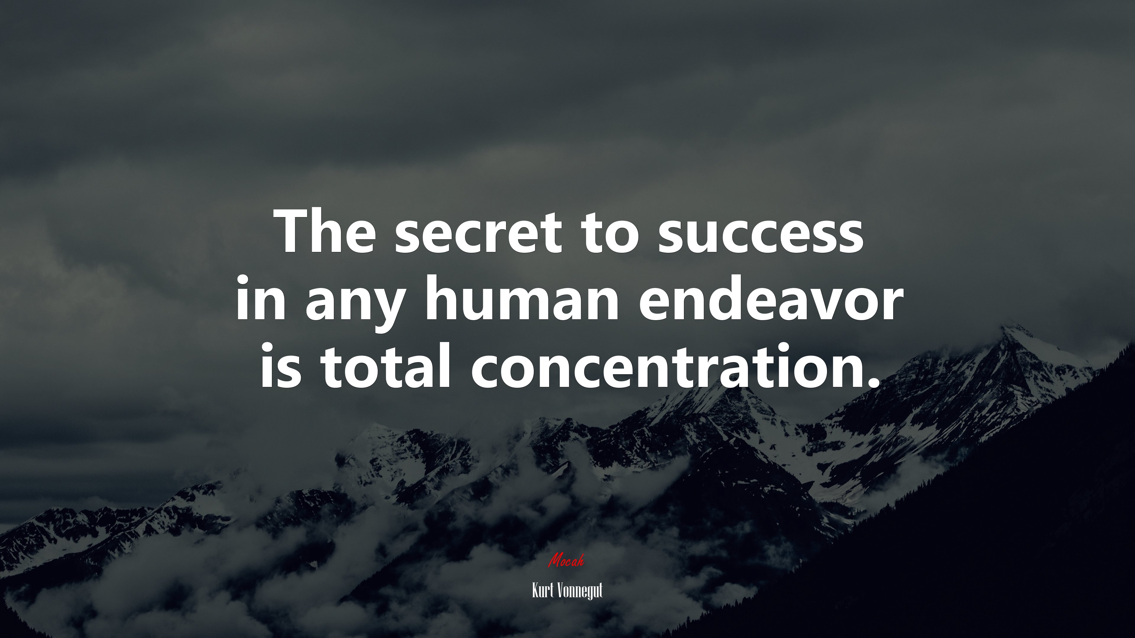 The secret to success in any human endeavor is total concentration. | Kurt Vonnegut quote HD Wallpaper