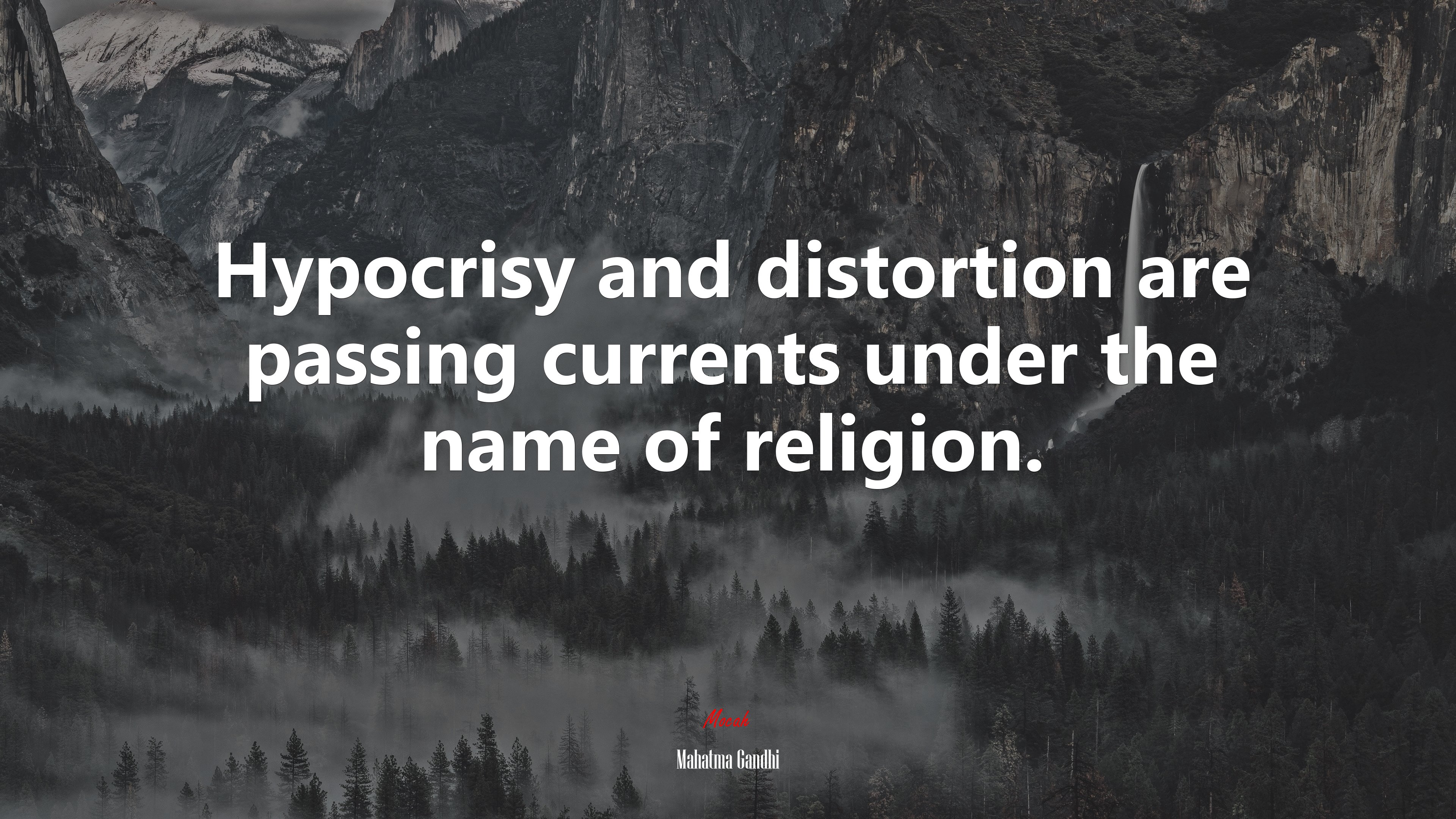 Hypocrisy and distortion are passing currents under the name of religion. | Mahatma Gandhi quote HD Wallpaper