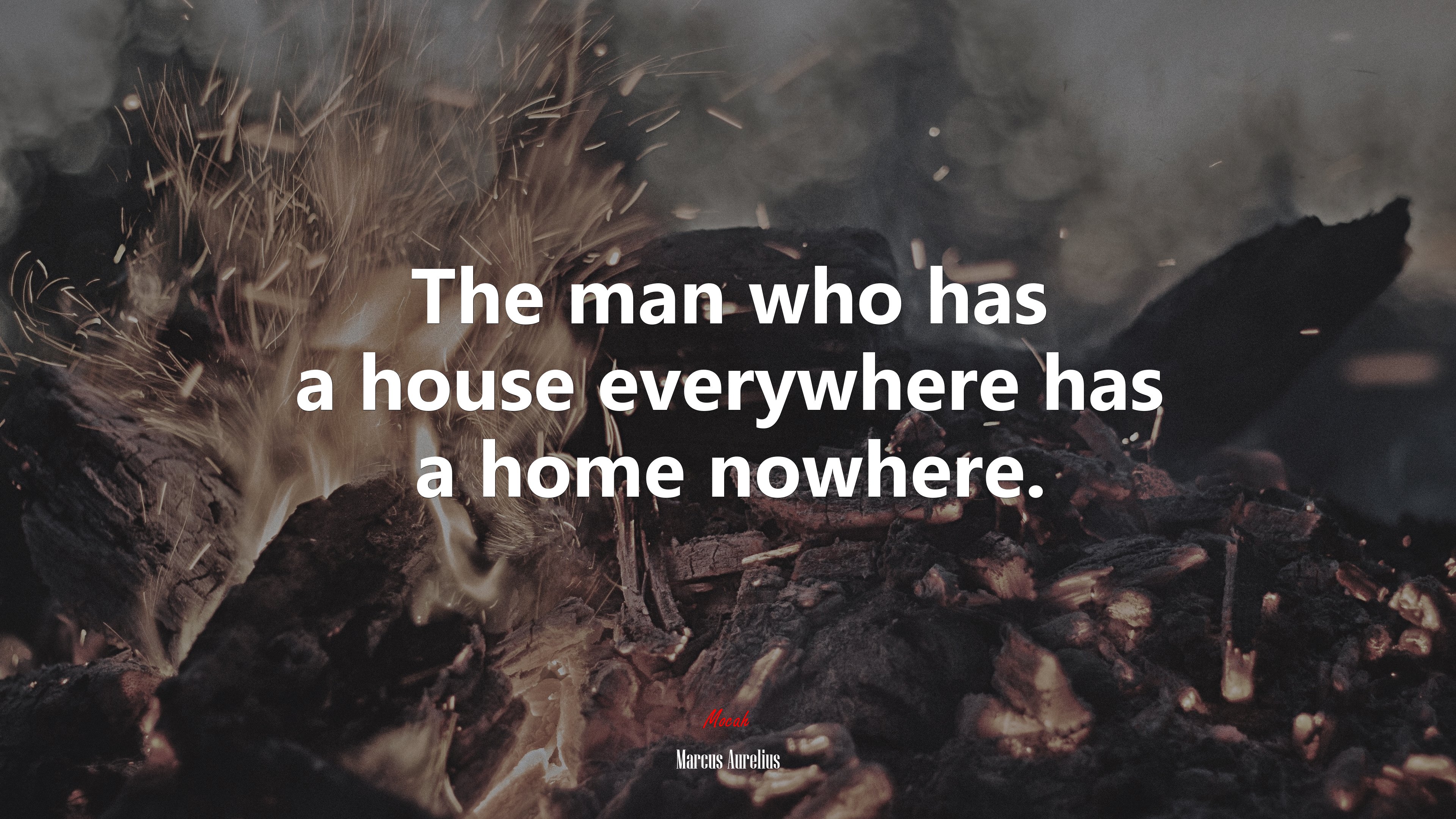 The man who has a house everywhere has a home nowhere. | Marcus Aurelius quote HD Wallpaper