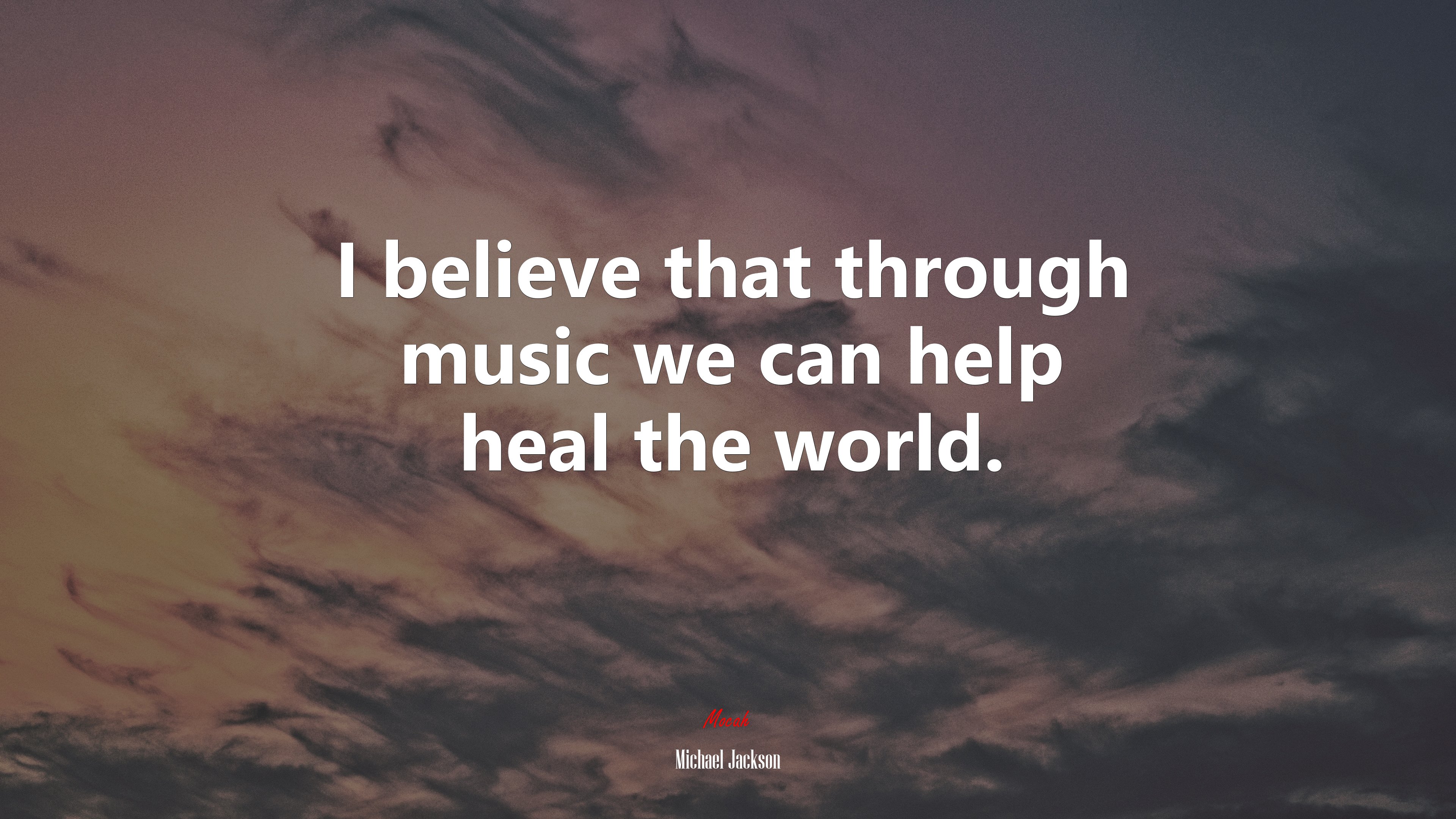 I believe that through music we can help heal the world. | Michael Jackson quote HD Wallpaper