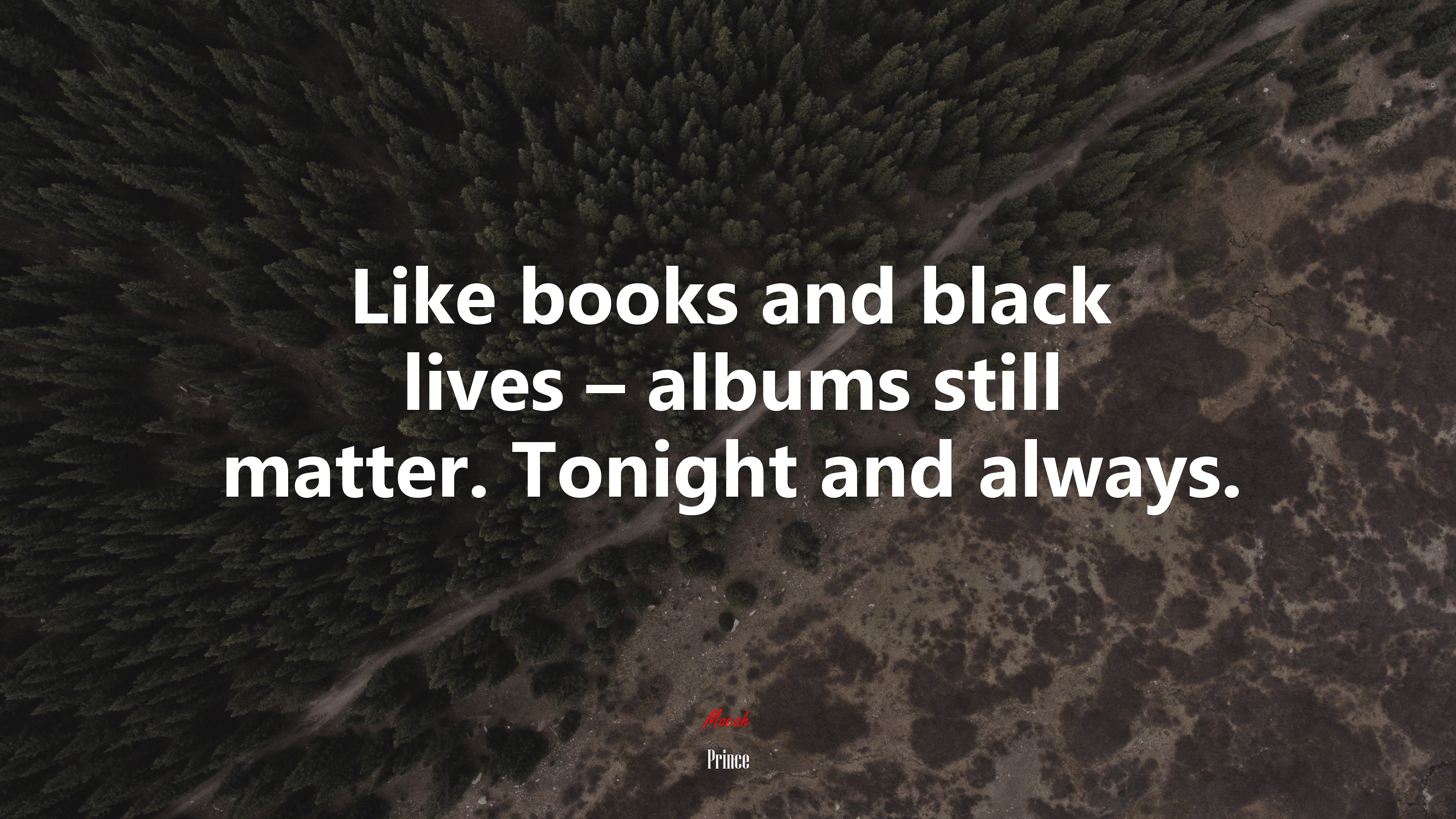 Like books and black lives – albums still matter. Tonight and always. | Prince quote HD Wallpaper
