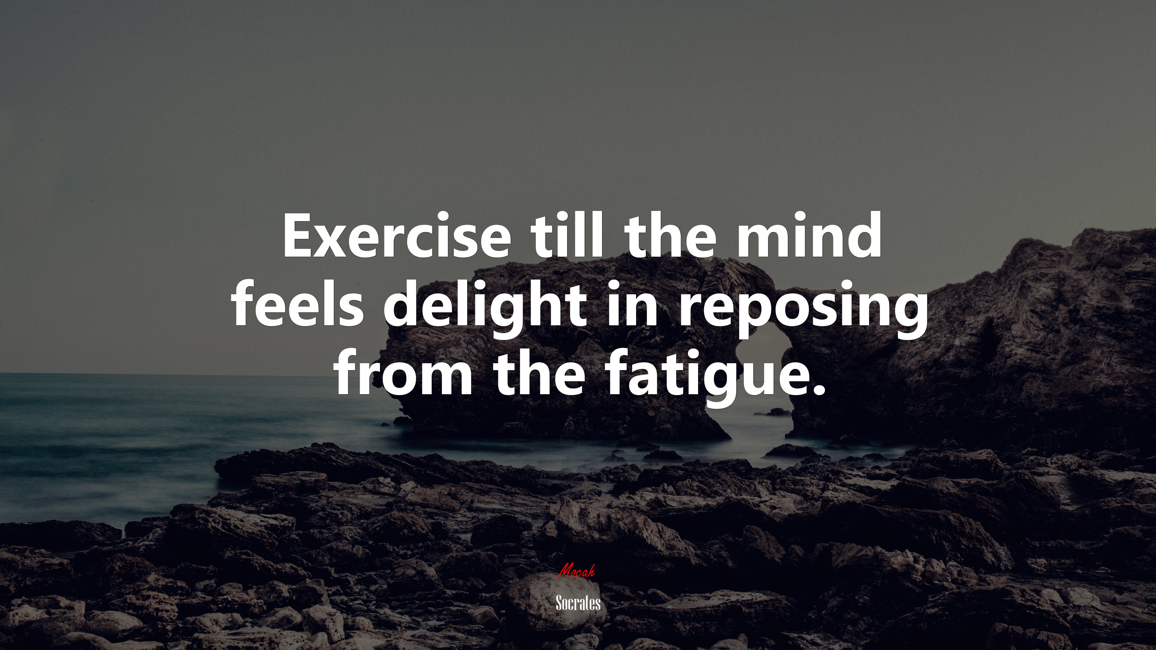 Exercise till the mind feels delight in reposing from the fatigue. | Socrates quote HD Wallpaper