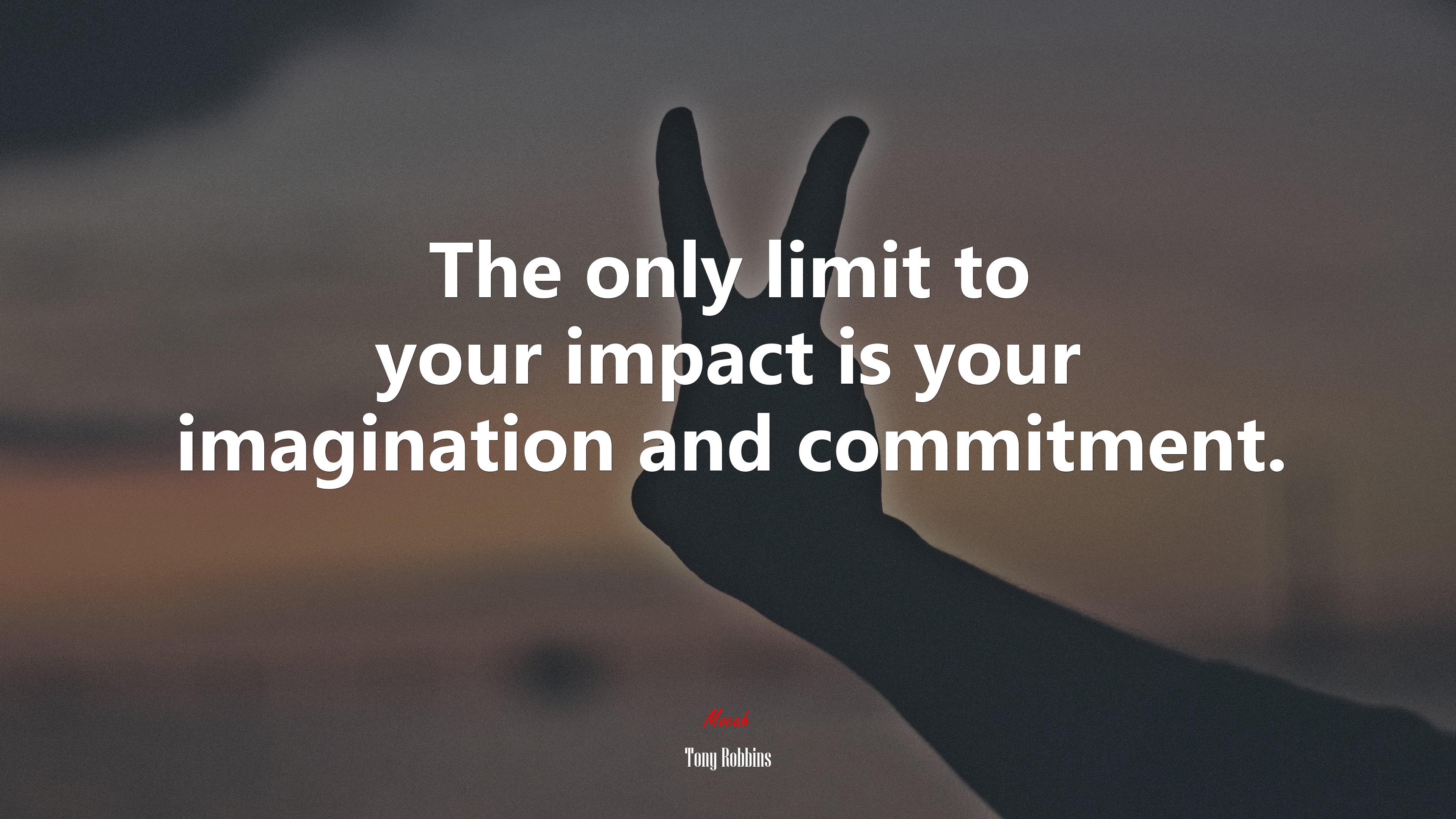 The only limit to your impact is your imagination and commitment. | Tony Robbins quote HD Wallpaper