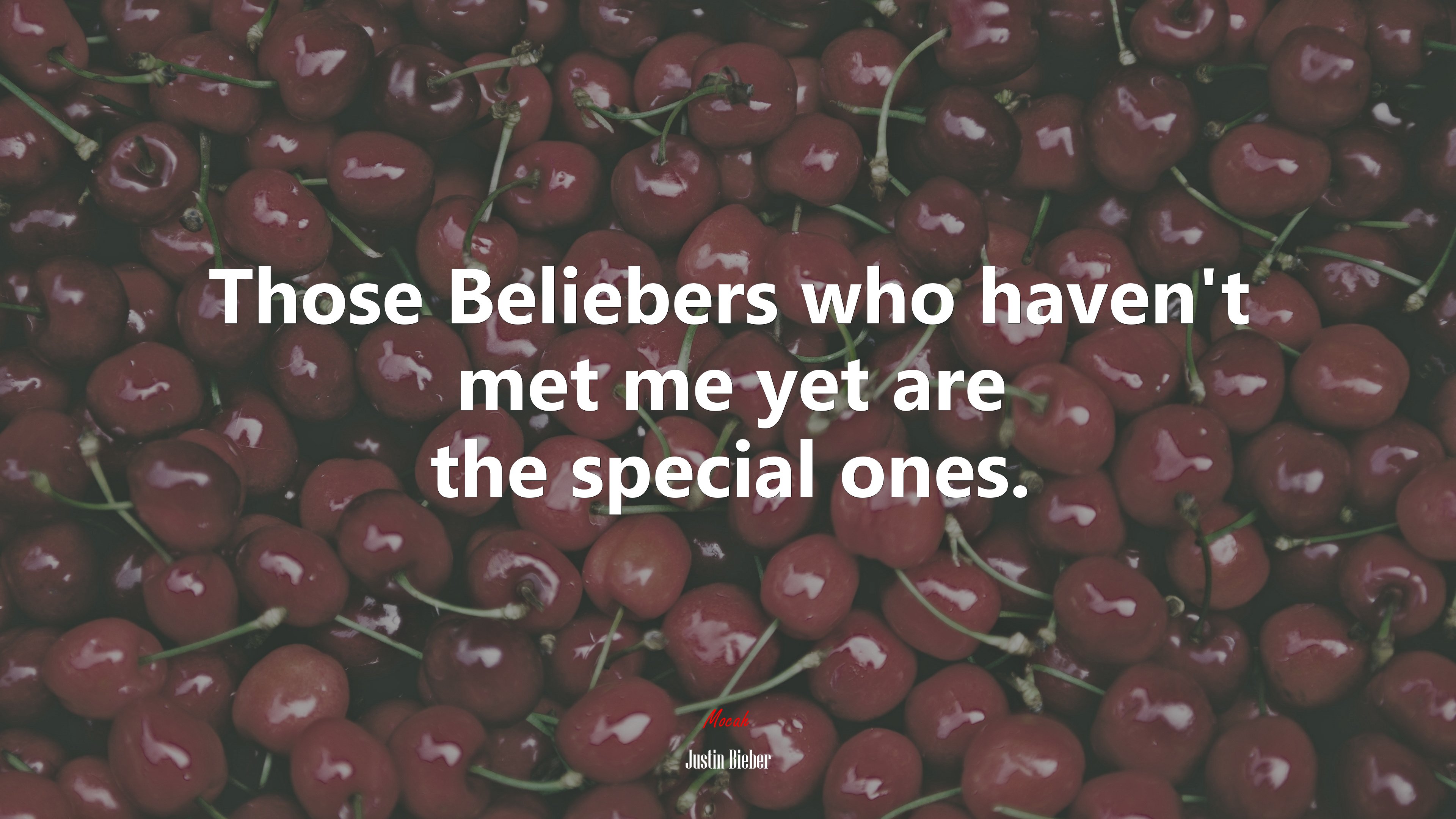 Those Beliebers who haven’t met me yet are the special ones. | Justin Bieber quote HD Wallpaper