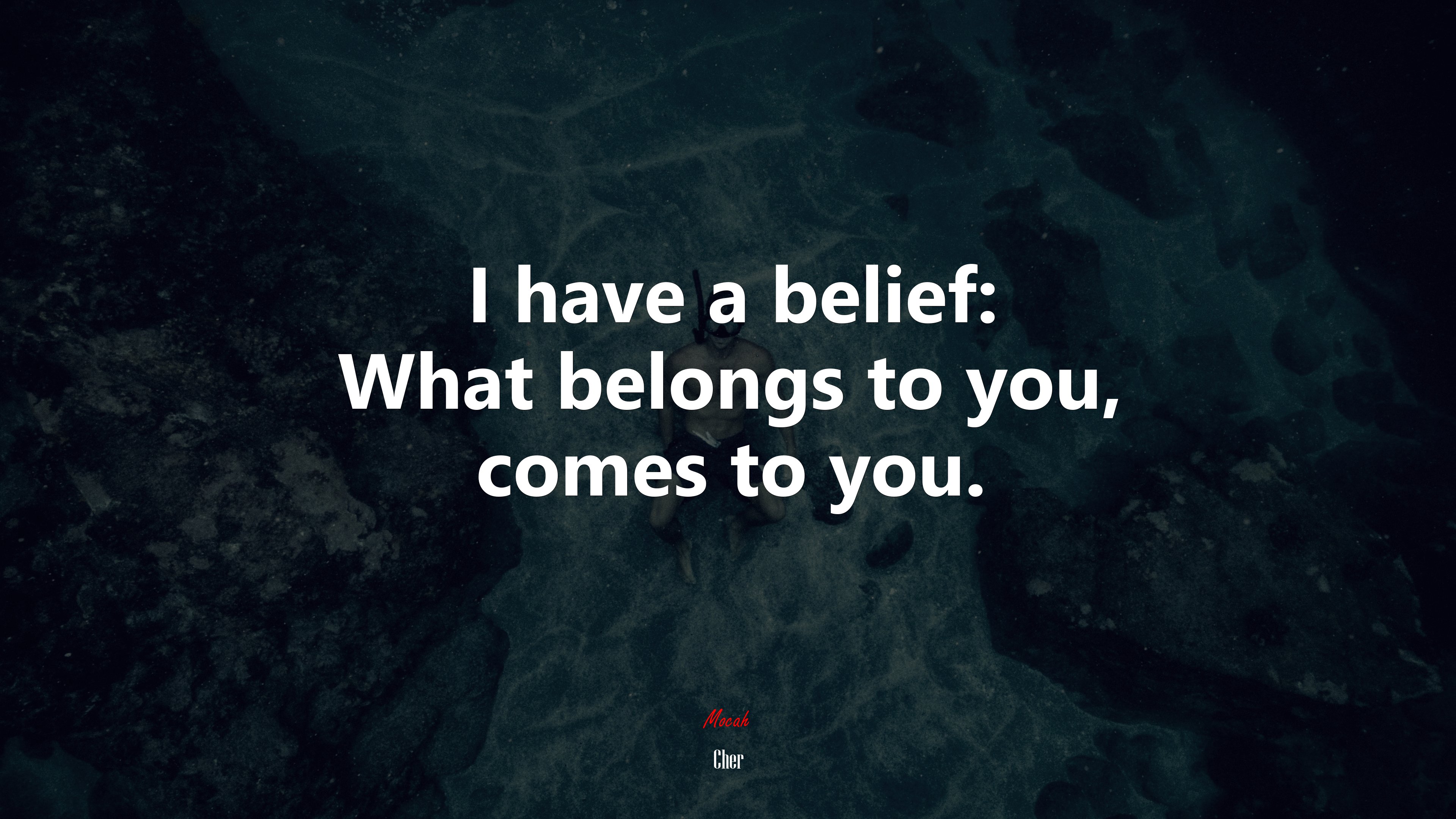 I have a belief: What belongs to you, comes to you. | Cher quote HD Wallpaper