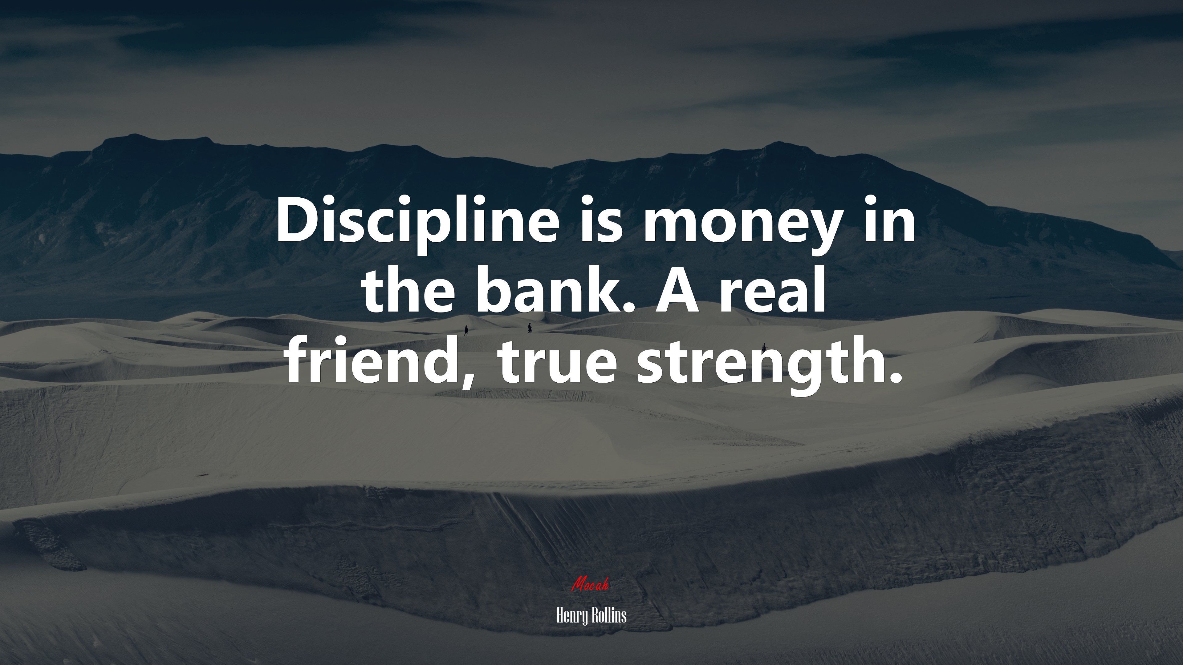 Discipline is money in the bank. A real friend, true strength. | Henry Rollins quote HD Wallpaper