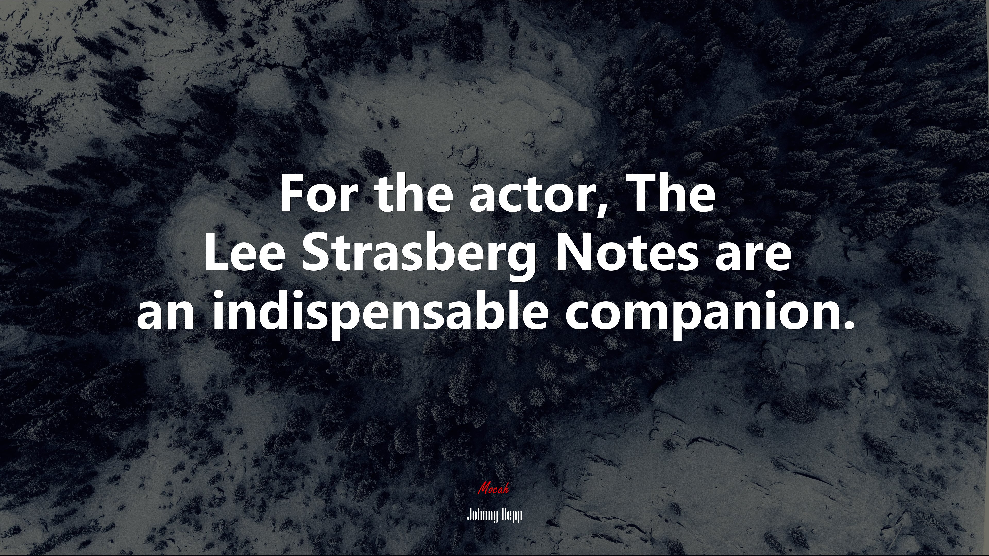 For the actor, The Lee Strasberg Notes are an indispensable companion. | Johnny Depp quote HD Wallpaper