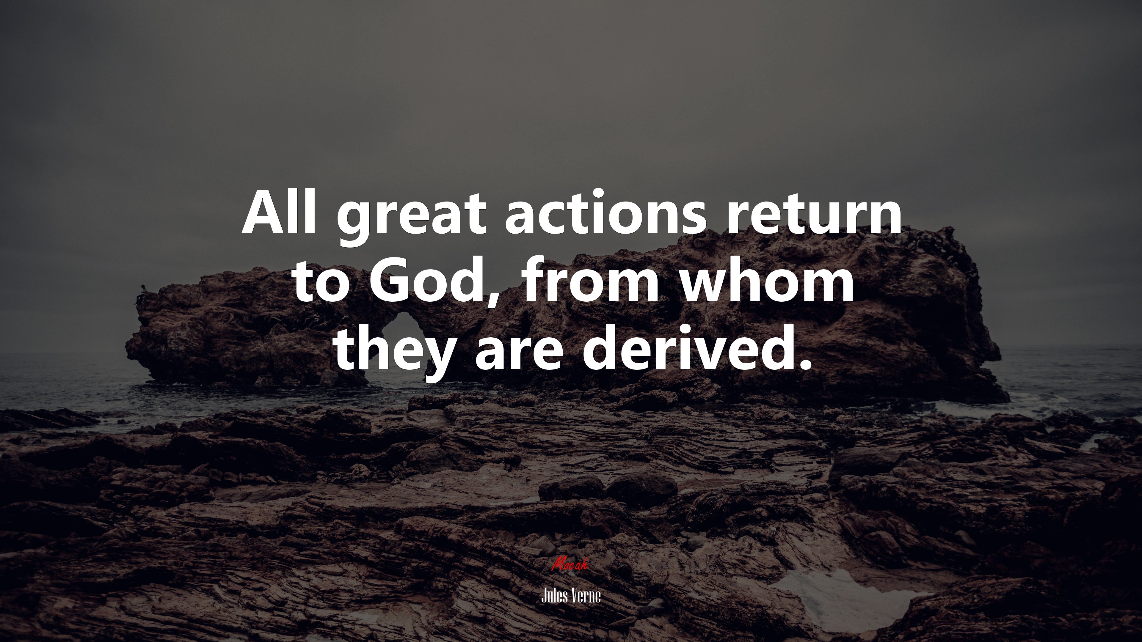 All great actions return to God, from whom they are derived. | Jules Verne quote HD Wallpaper