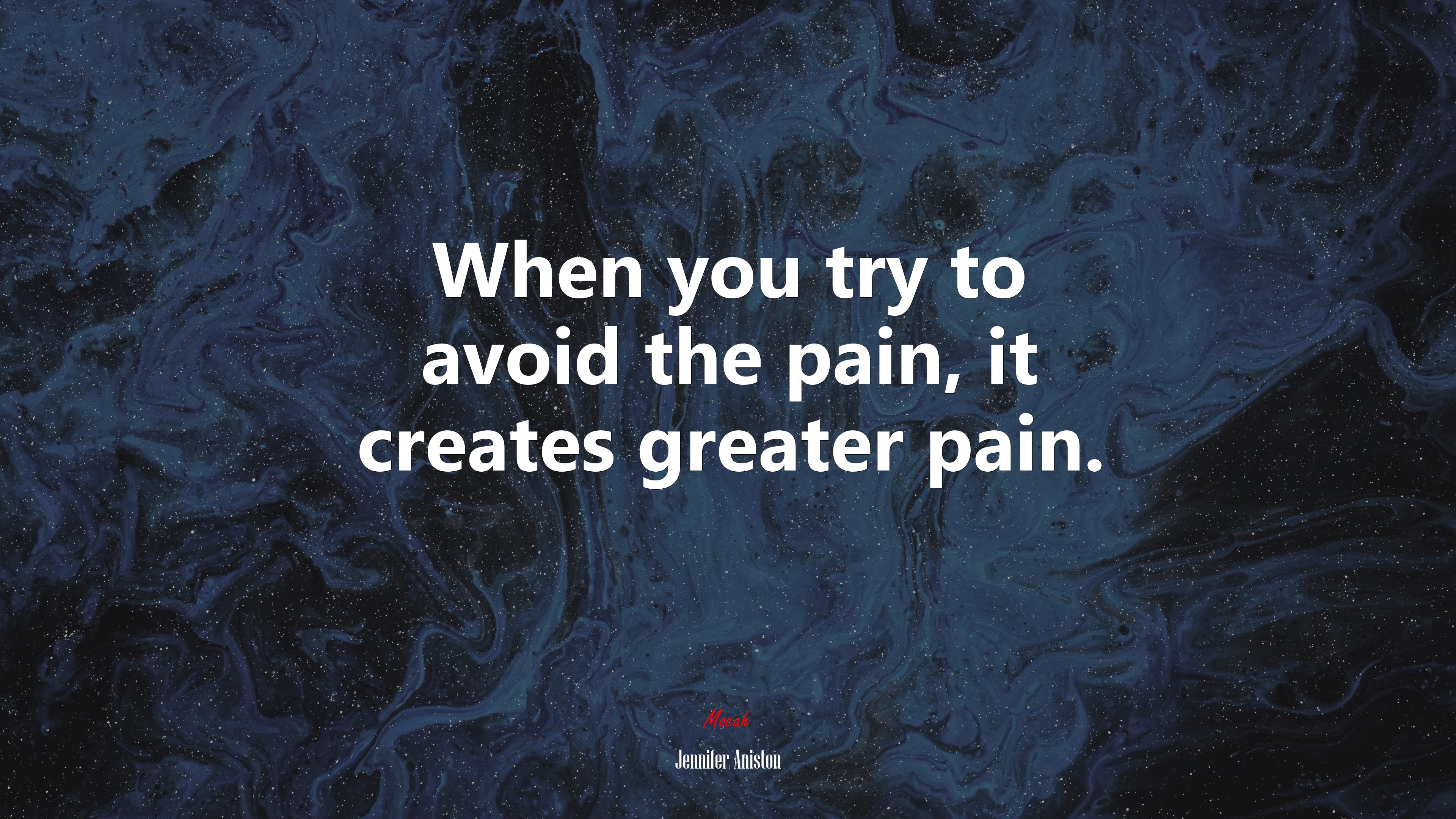 When you try to avoid the pain, it creates greater pain. | Jennifer Aniston quote HD Wallpaper