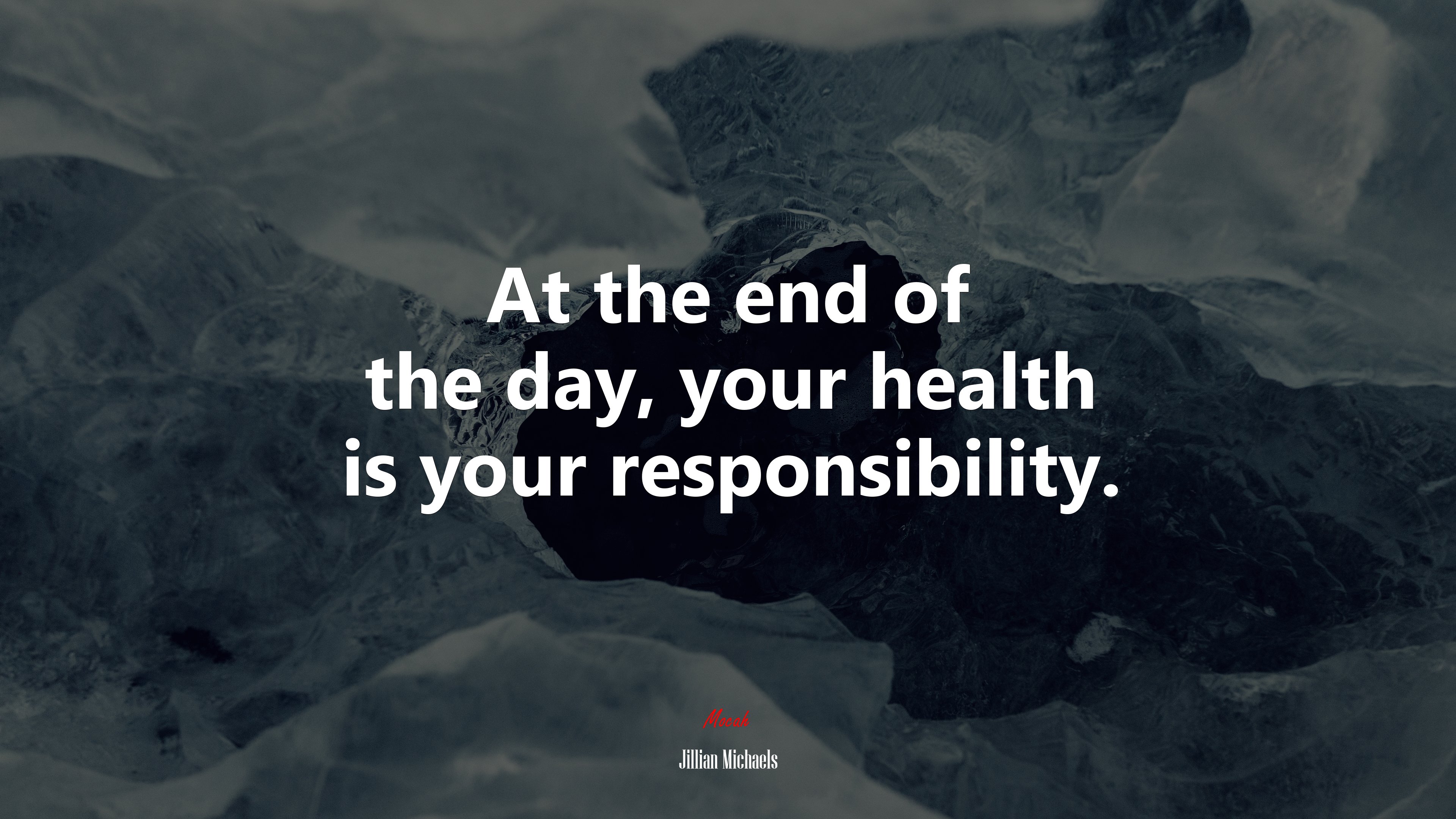 At the end of the day, your health is your responsibility. | Jillian Michaels quote HD Wallpaper